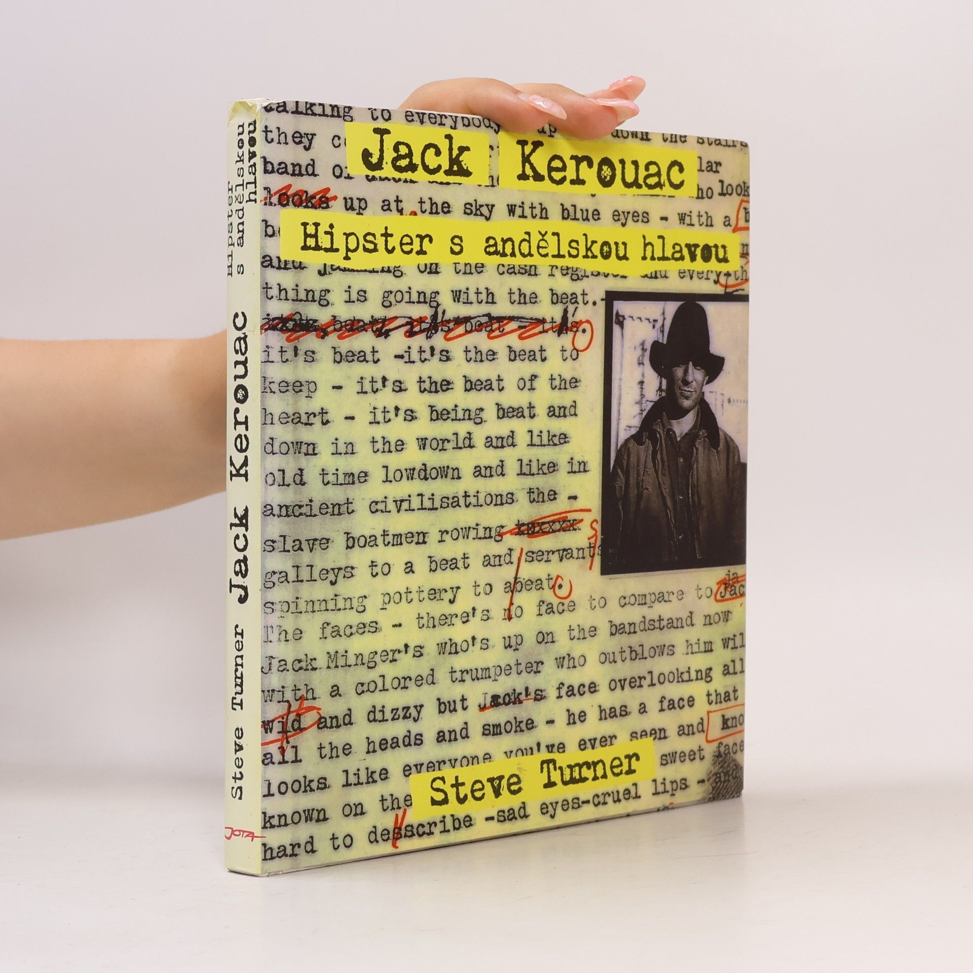 Steve Turner Hipster s andělskou hlavou: život Jacka Kerouaka