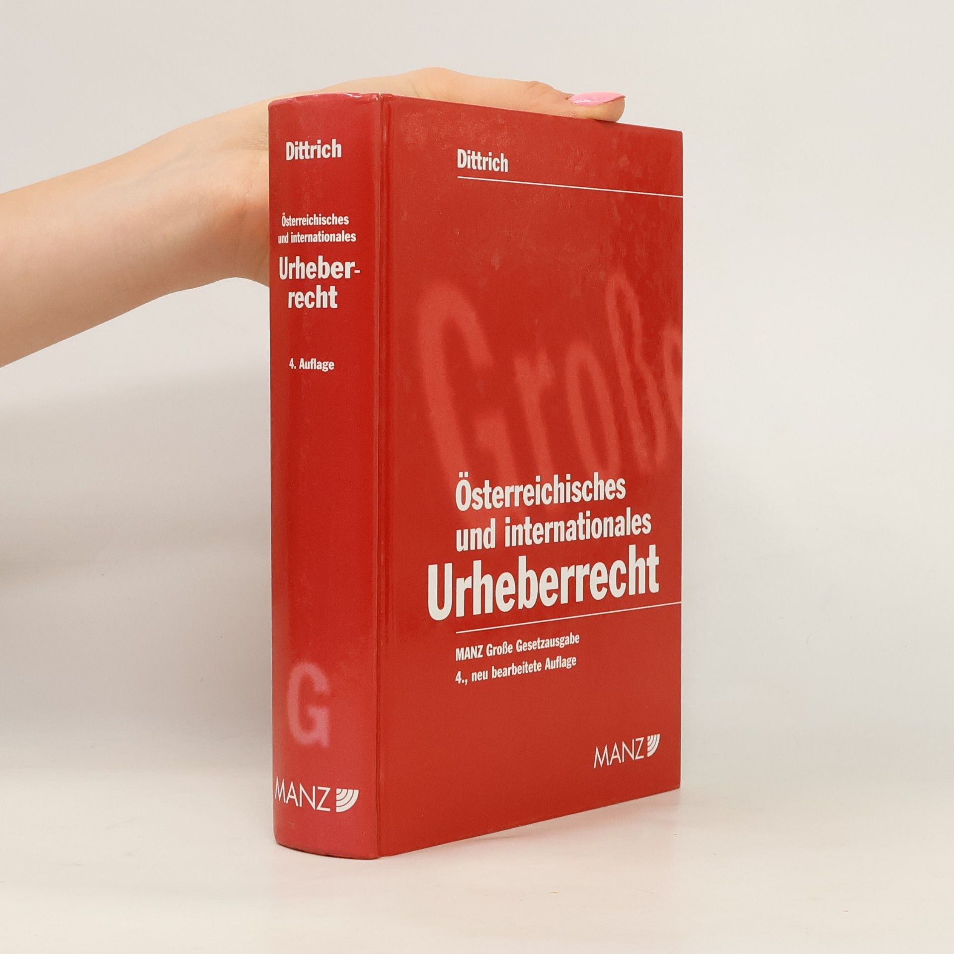 Österreichisches und internationales Urheberrecht - Neu bearbeitete Auflage