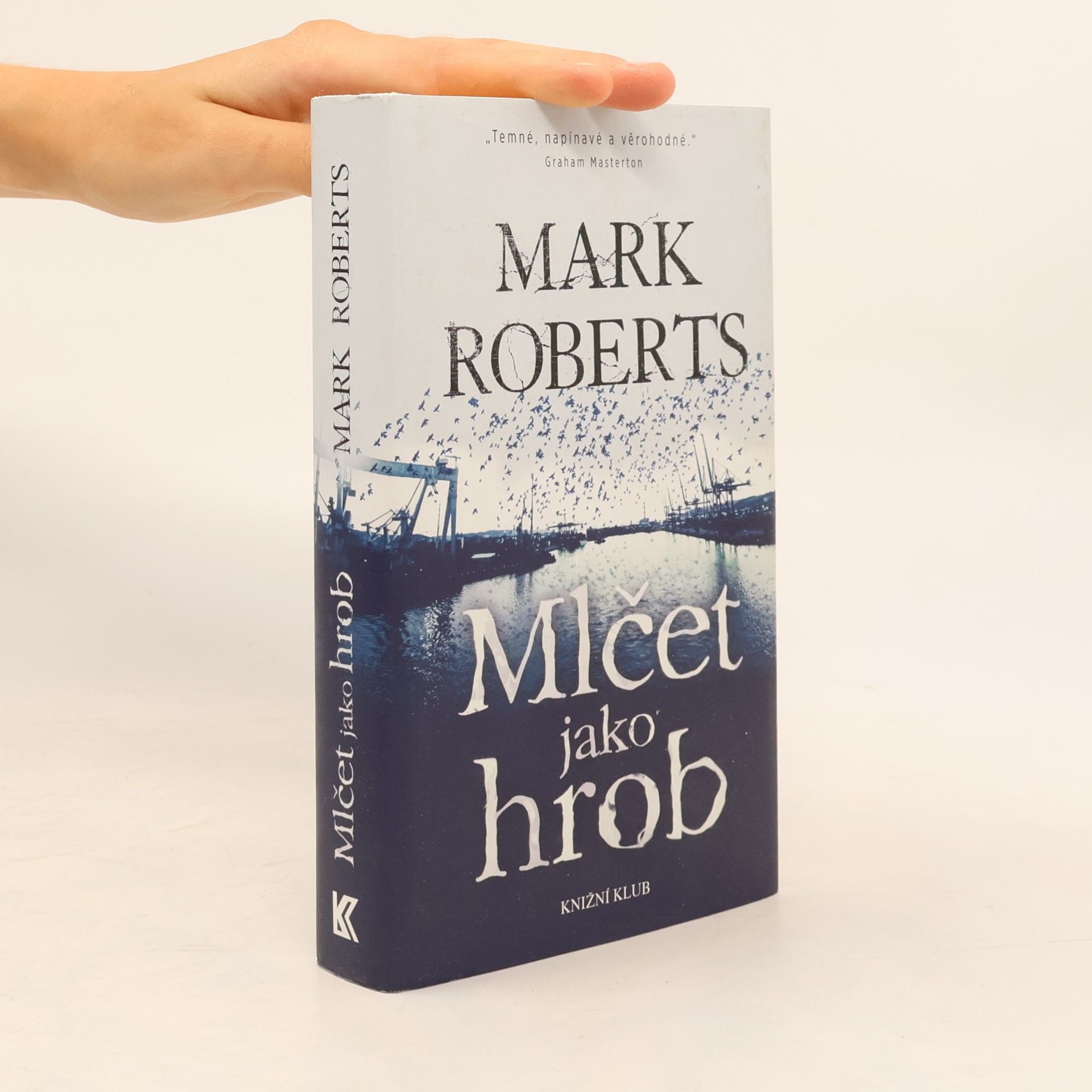 Mark Roberts Mlčet jako hrob