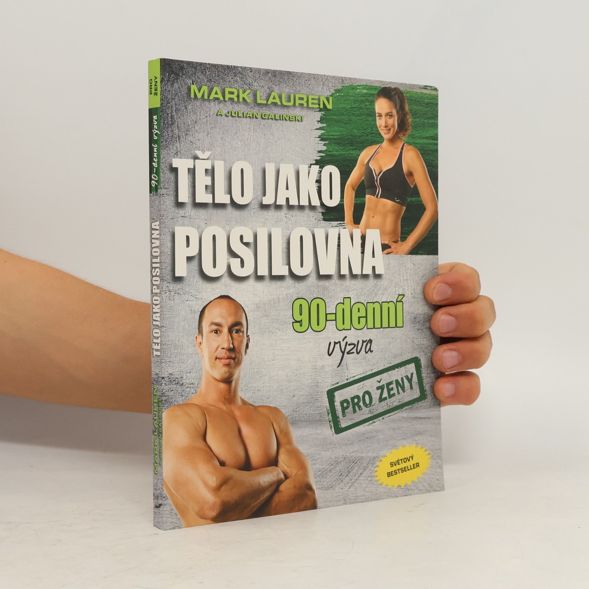Mark Lauren Tělo jako posilovna. 90-denní výzva pro ženy