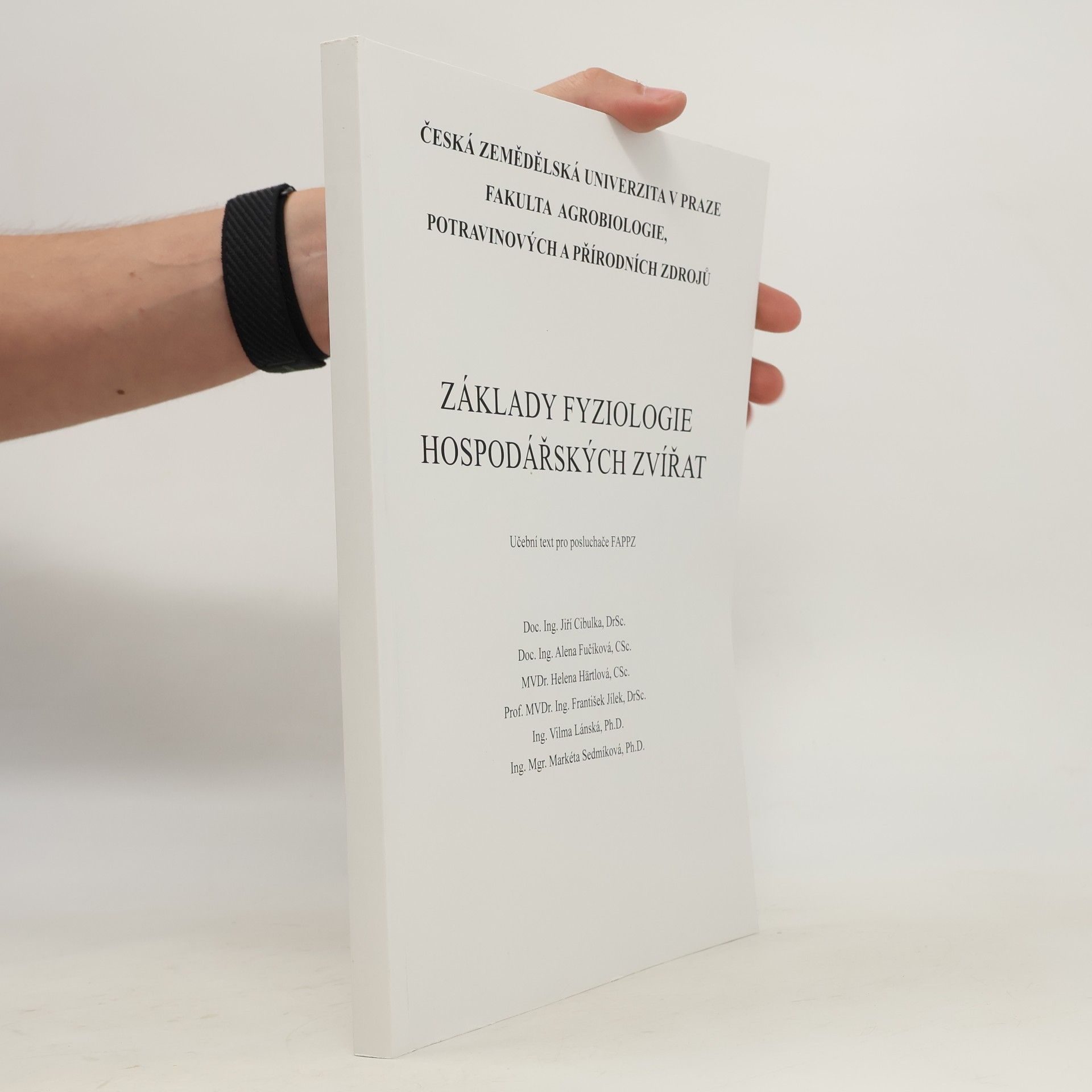 Jiří Cibulka Základy fyziologie hospodářských zvířat