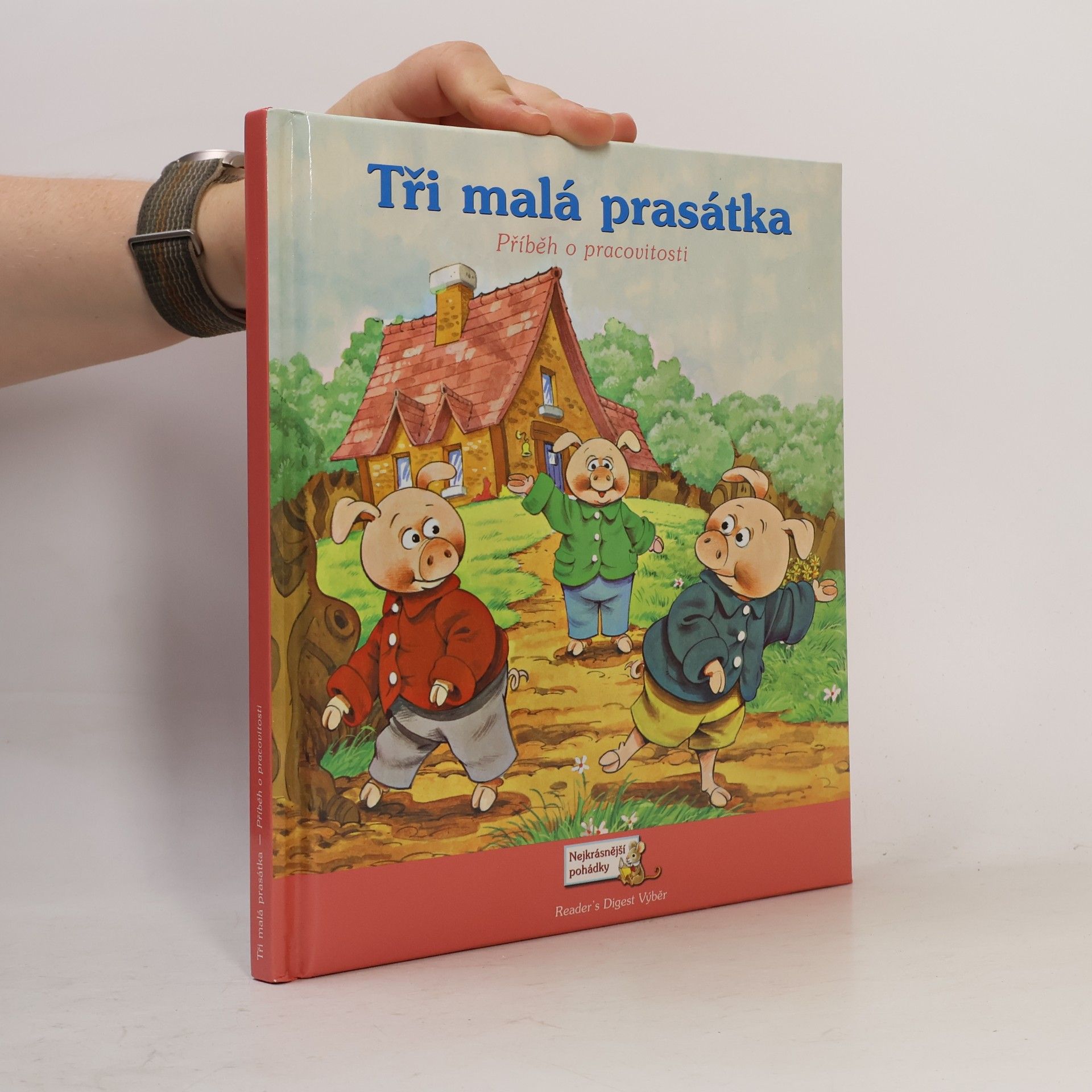 Julie Hawksley Tři malá prasátka