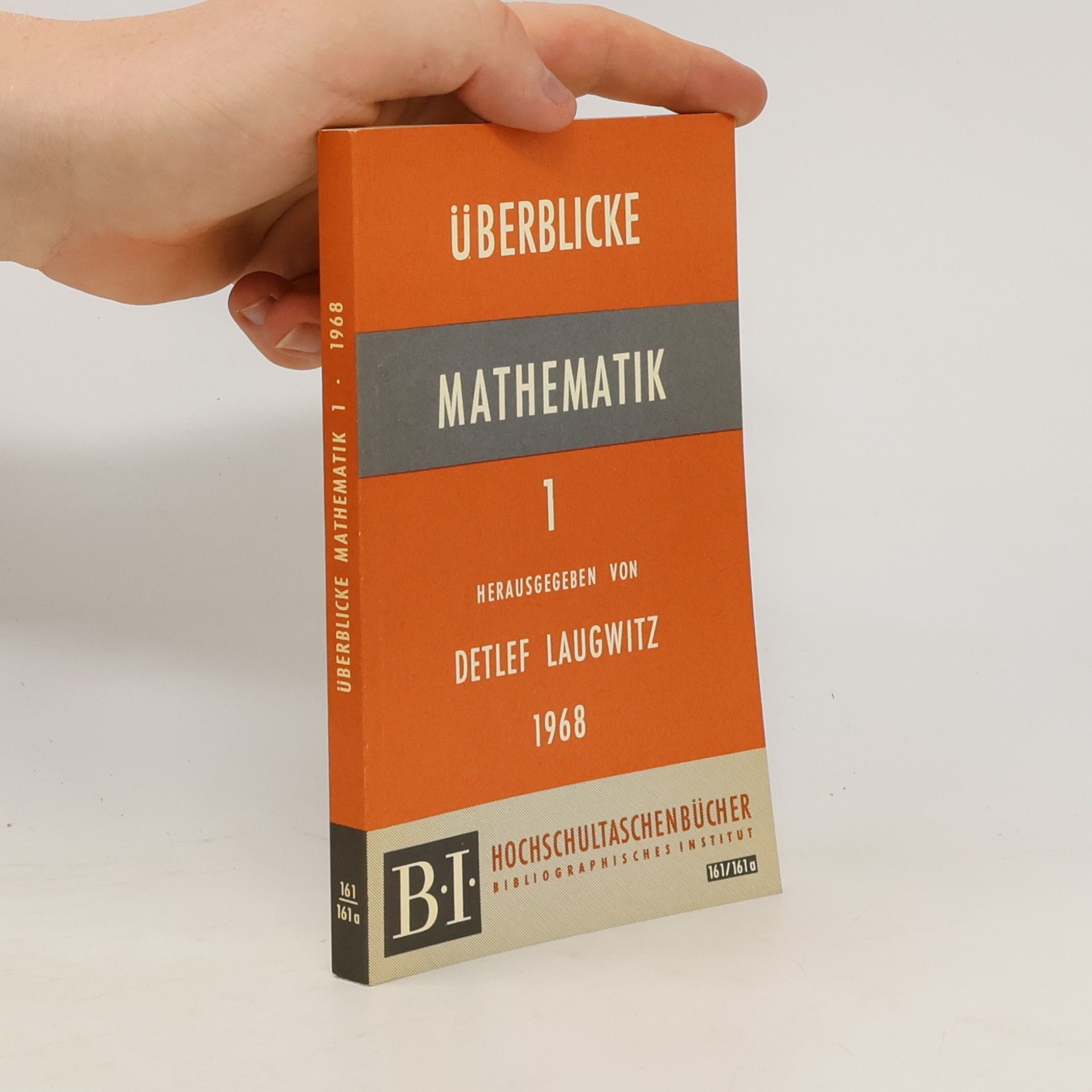 Detlef Laugwitz Überlicke Mathematik 1