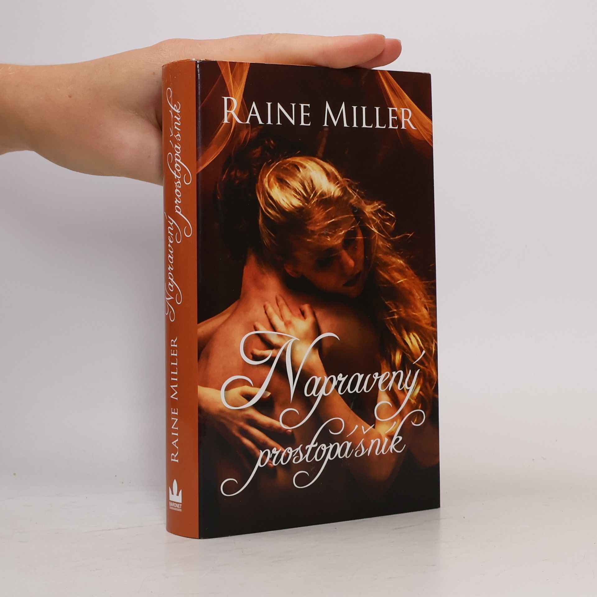 Raine Miller Napravený prostopášník