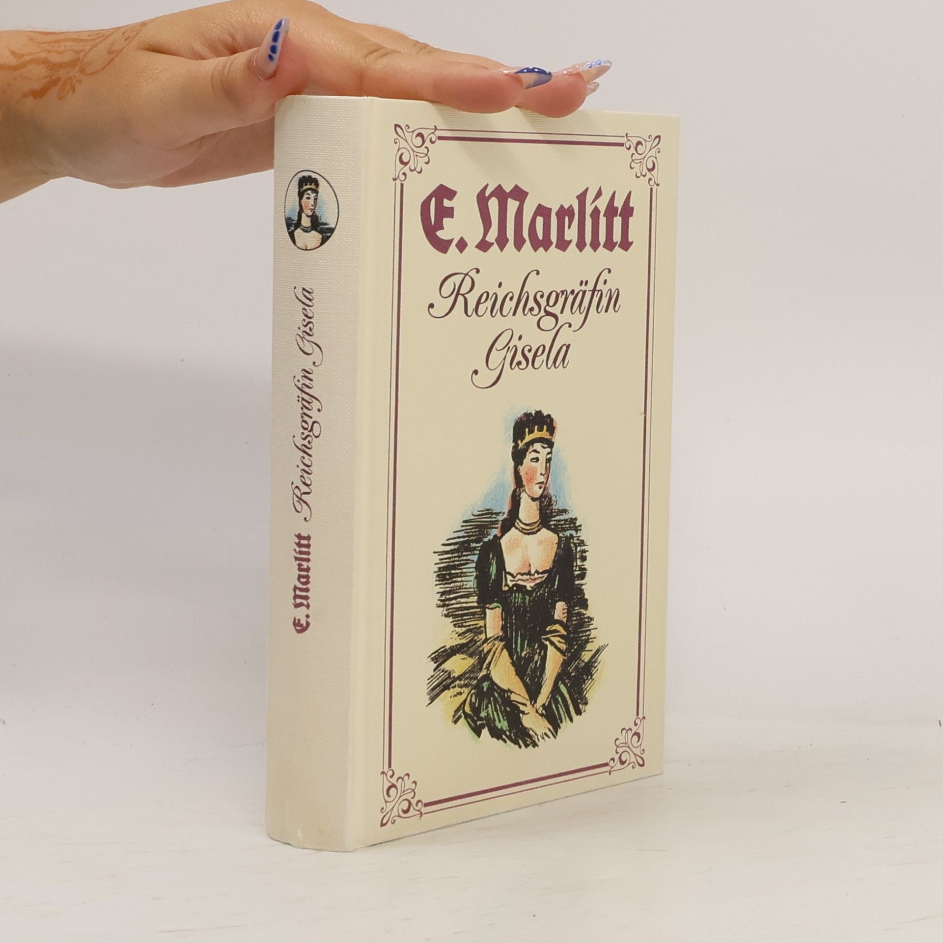 Eugenie Marlitt Reichsgräfin Gisela
