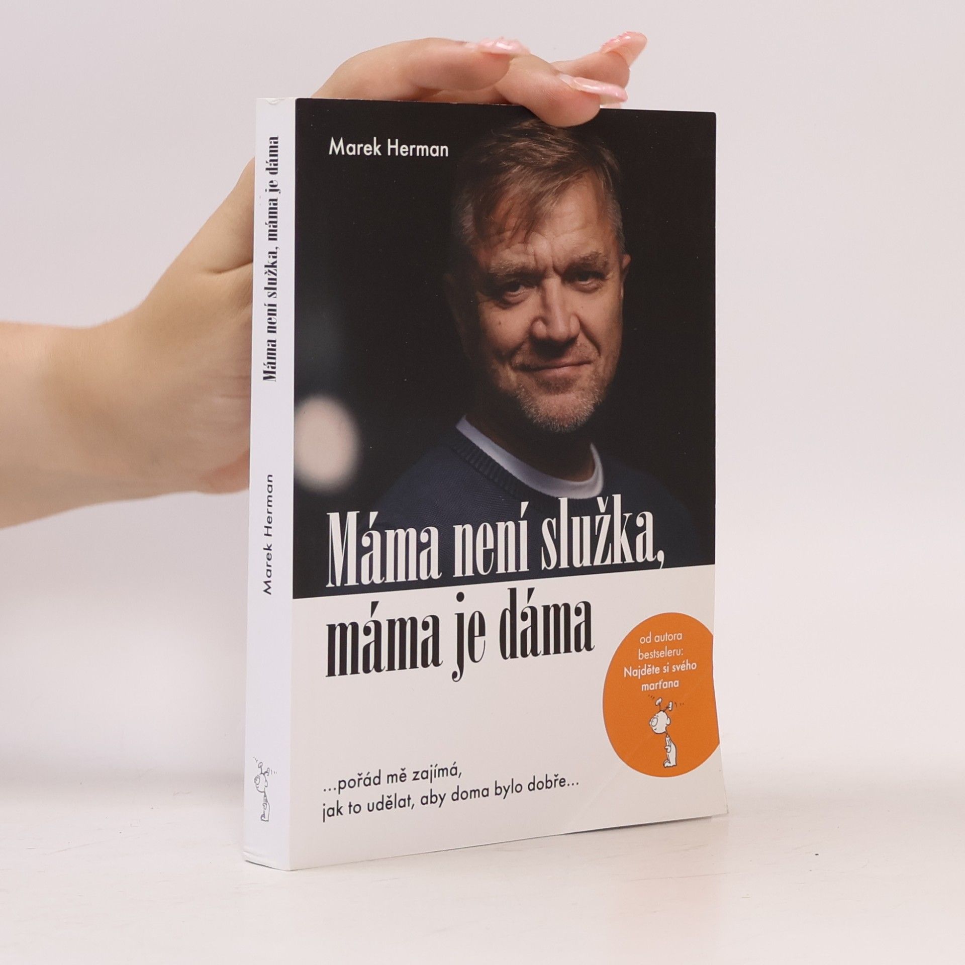 Marek Herman Máma není služka, máma je dáma