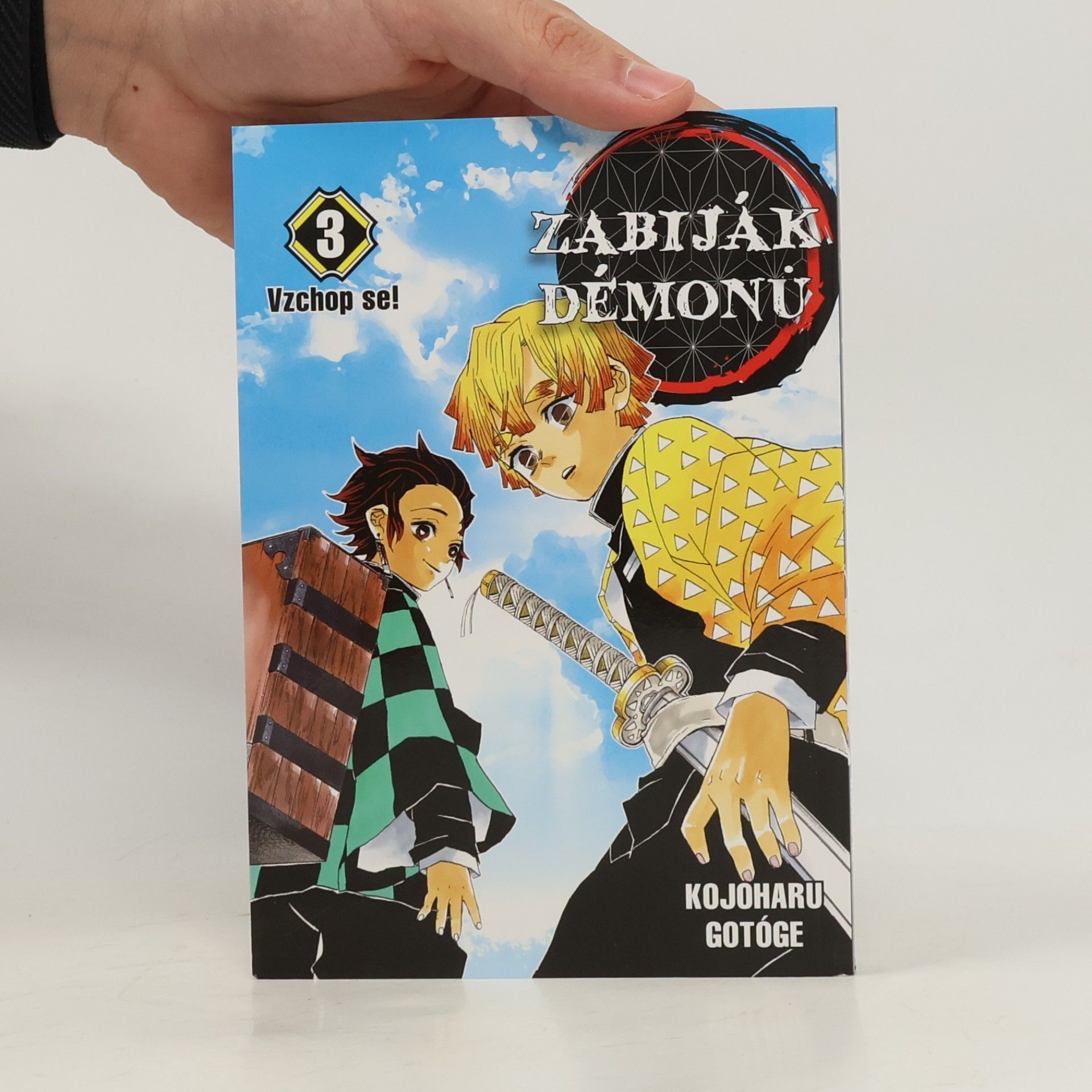Koyoharu Gotoge Zabiják démonů. 3 díl vzchop se!