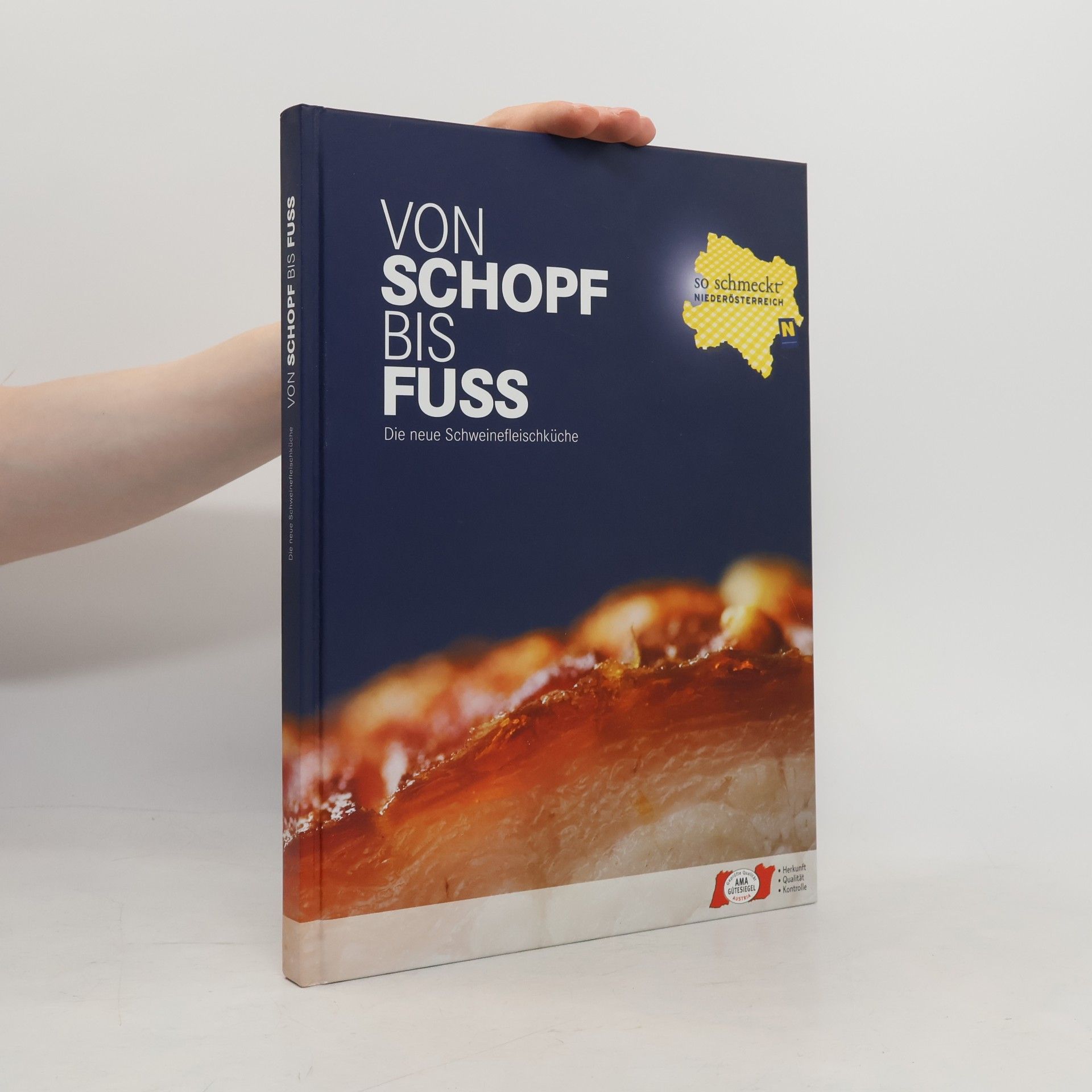 Collectif d'auteurs Von Schopf bis Fuss. Die neue Schweinefleischküche