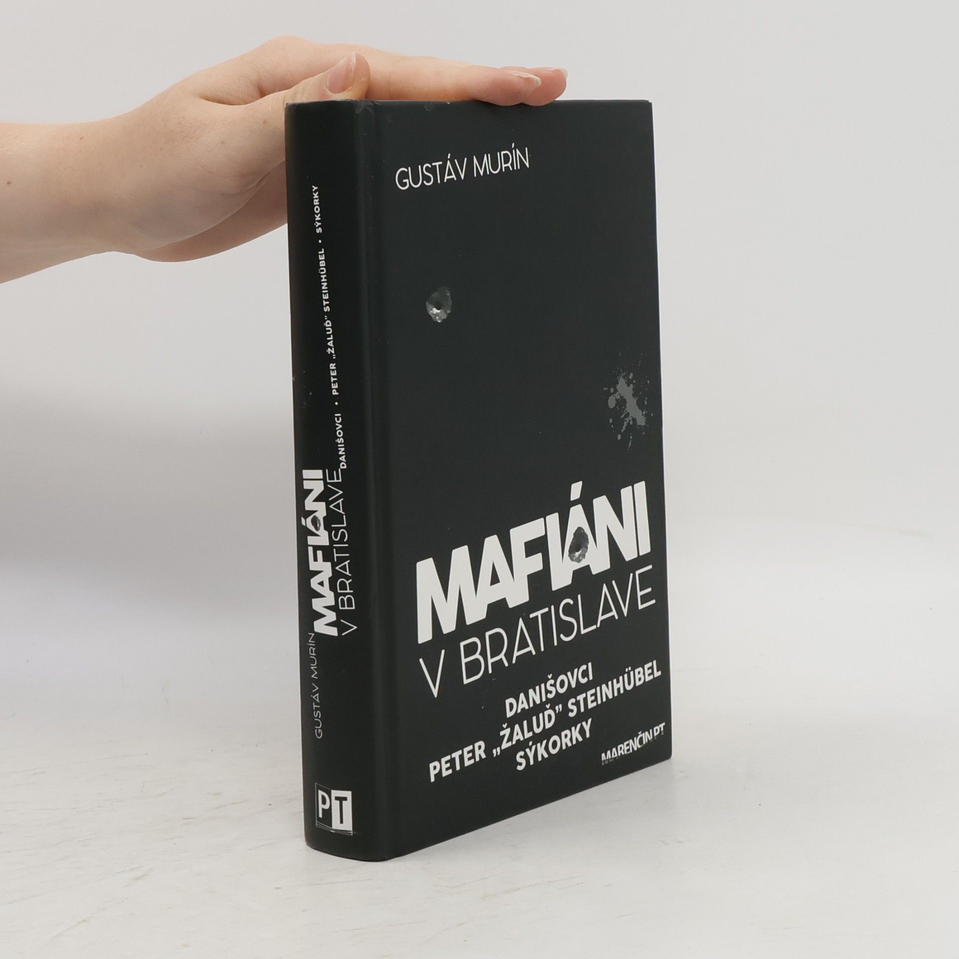 Gustáv Murín Mafiáni v Bratislave