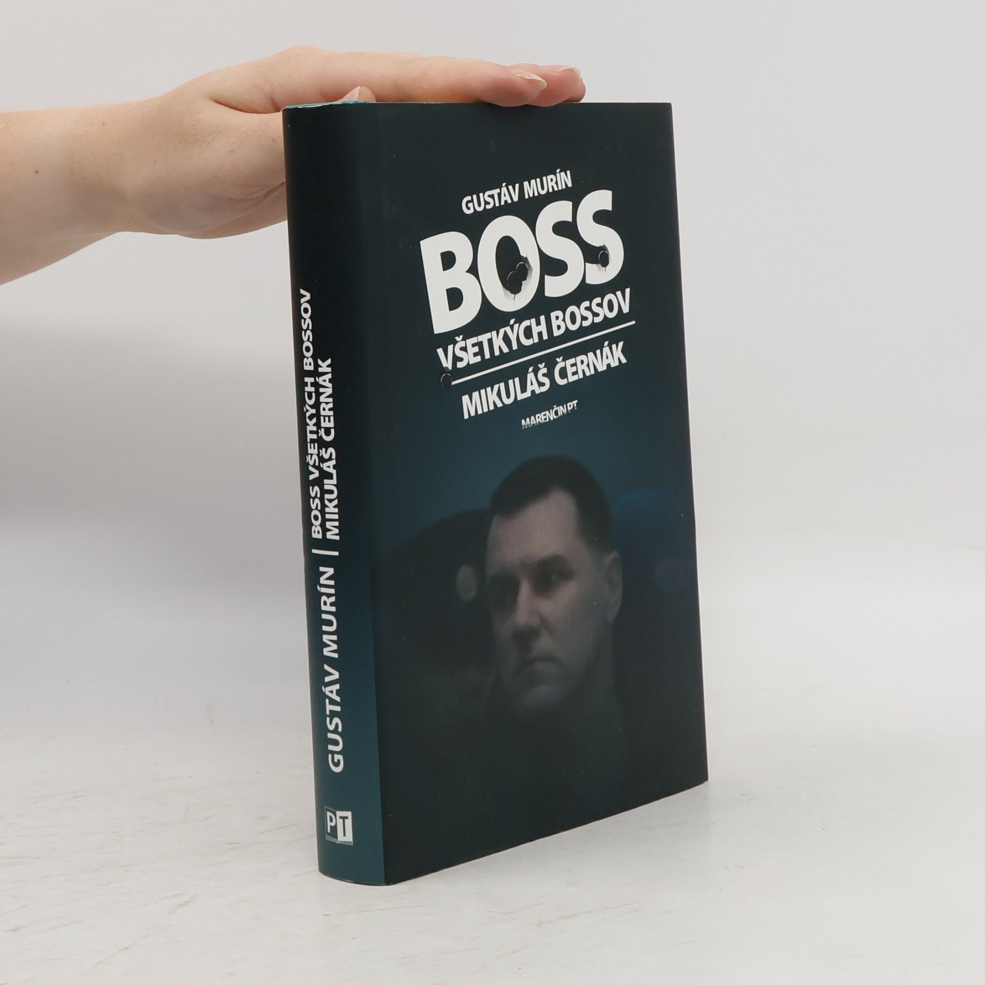 Gustáv Murín Boss všetkých bossov. Mikuláš Černák