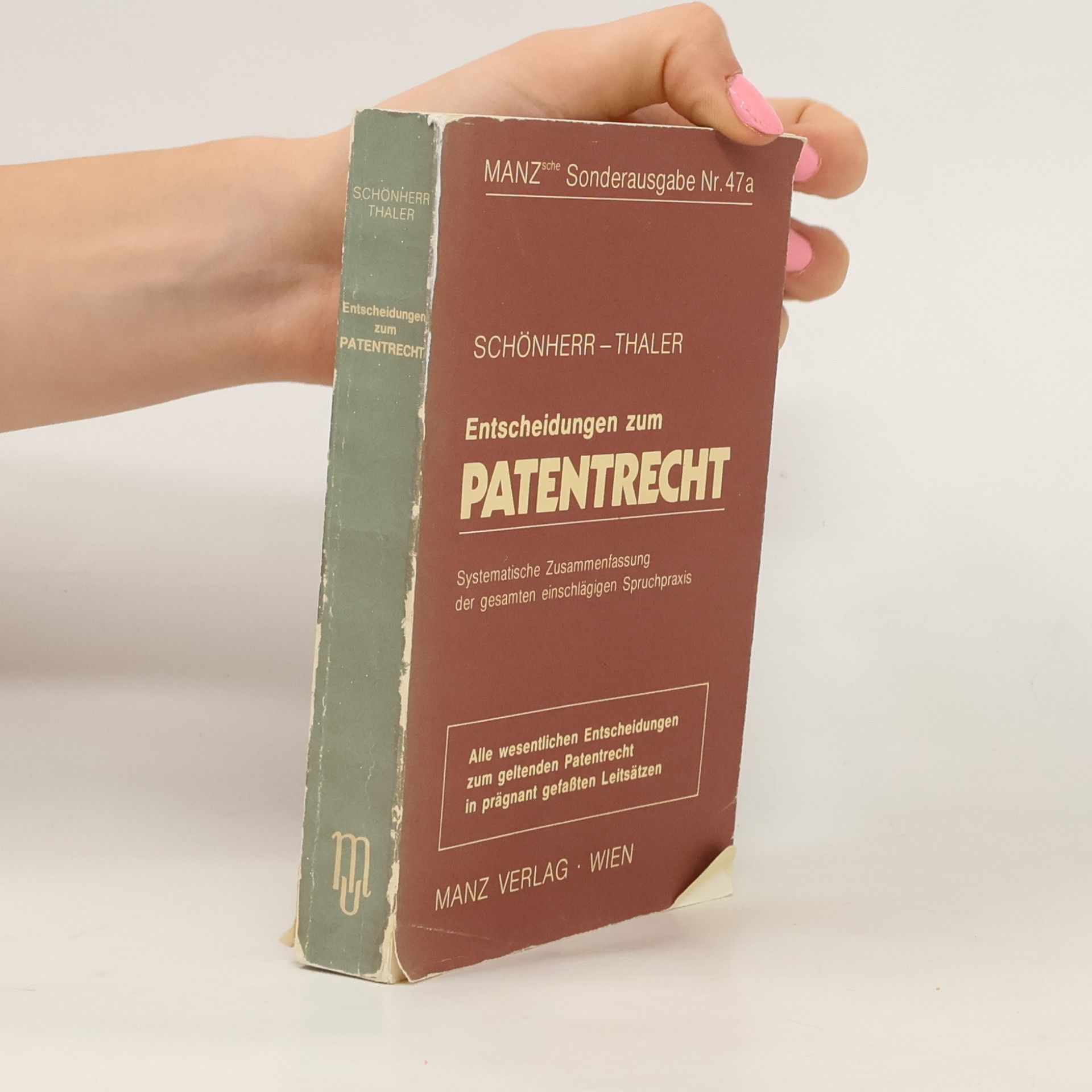 Fritz Schönherr Entscheidungen zum Patentrecht