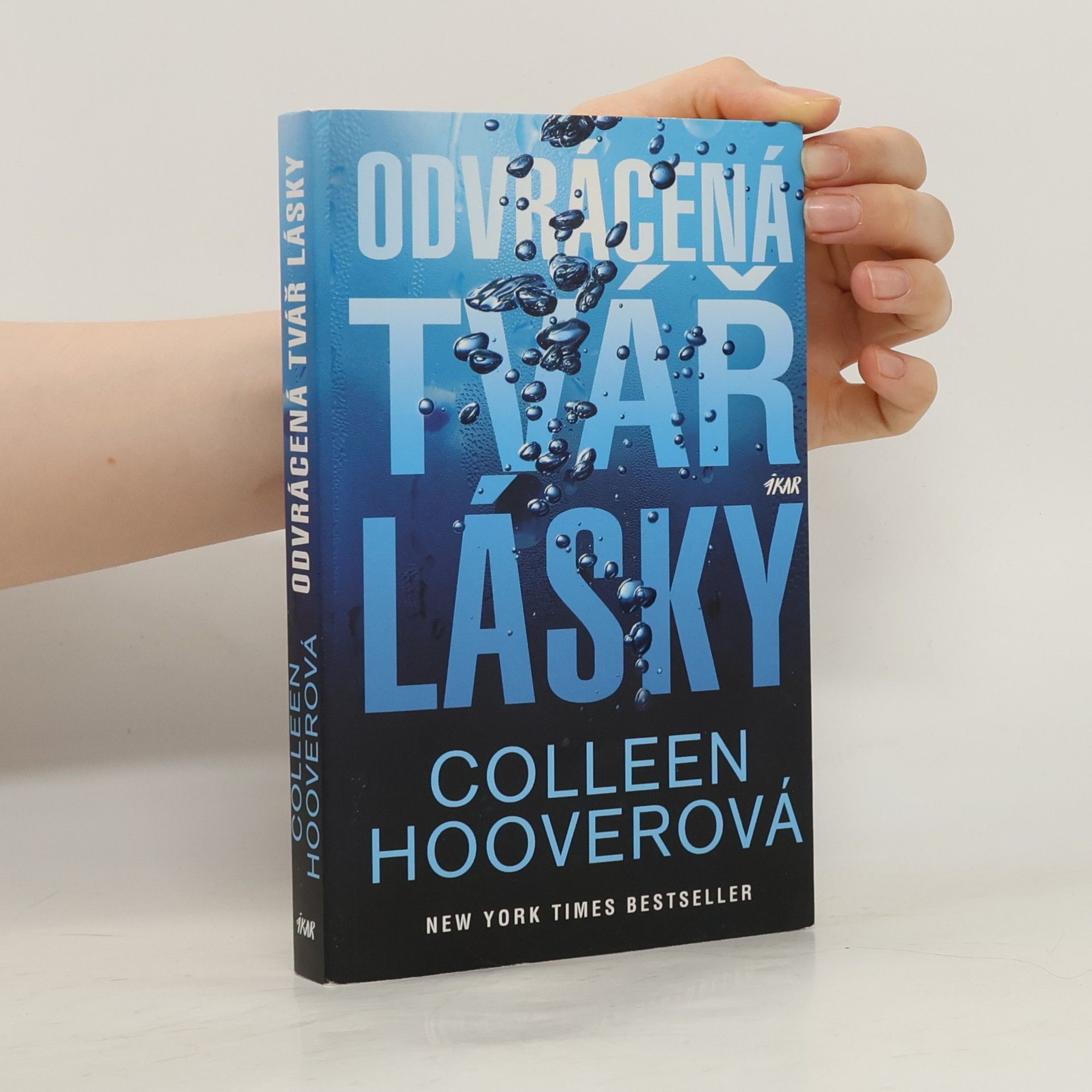 Colleen Hooverová Odvrácená tvář lásky