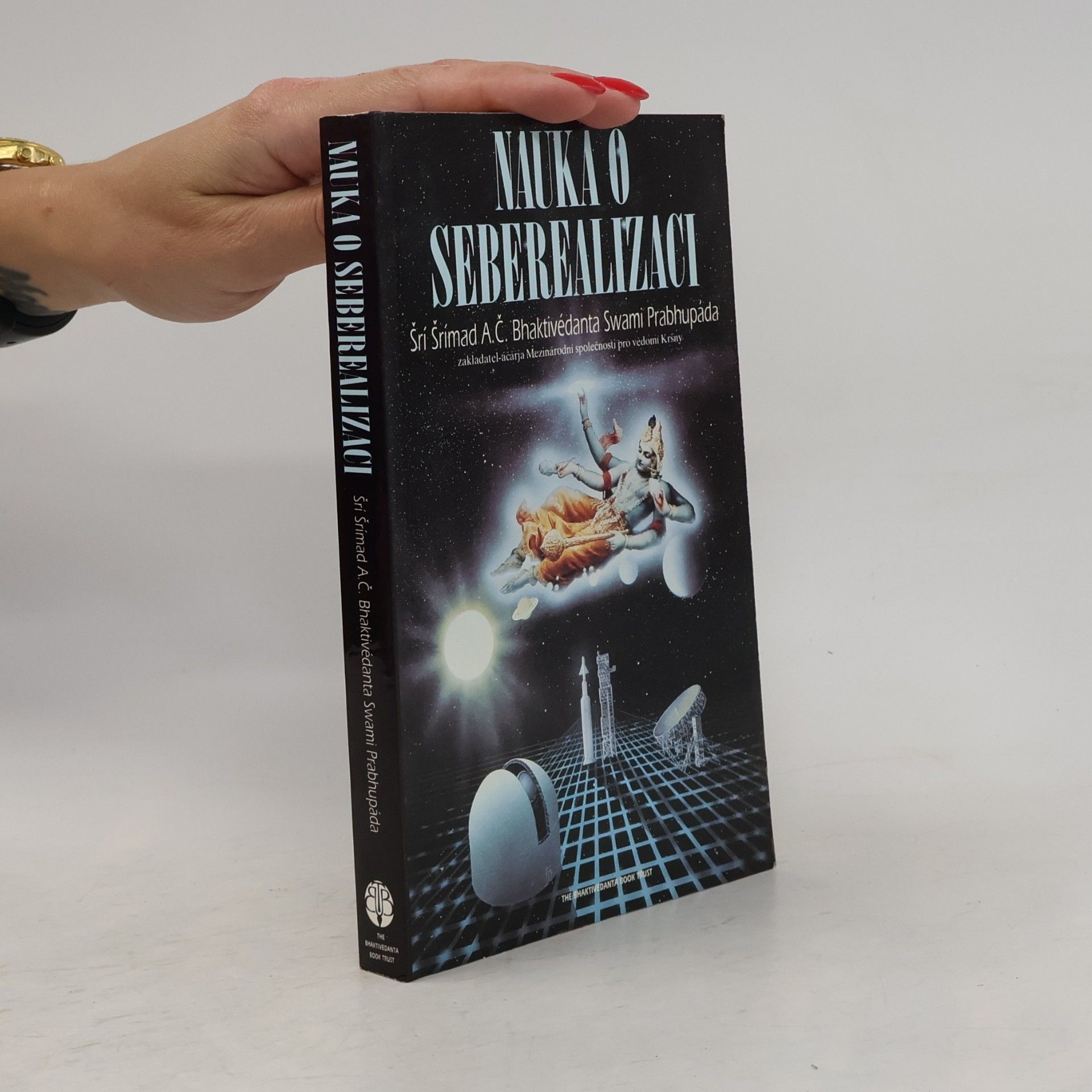 A. C. Bhaktivédánta Svámí Prabhupáda Nauka o seberealizaci