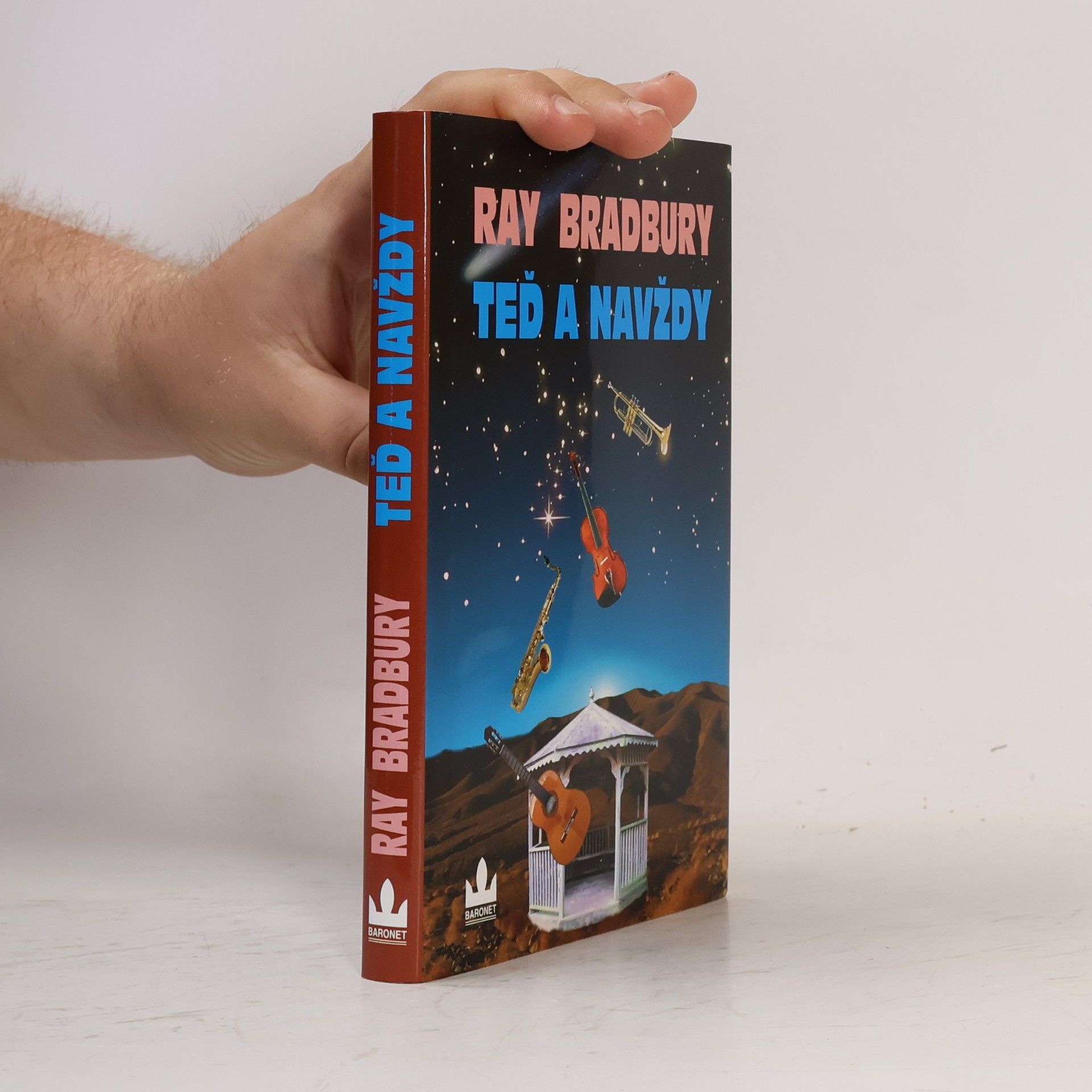 Ray Bradbury Teď a navždy