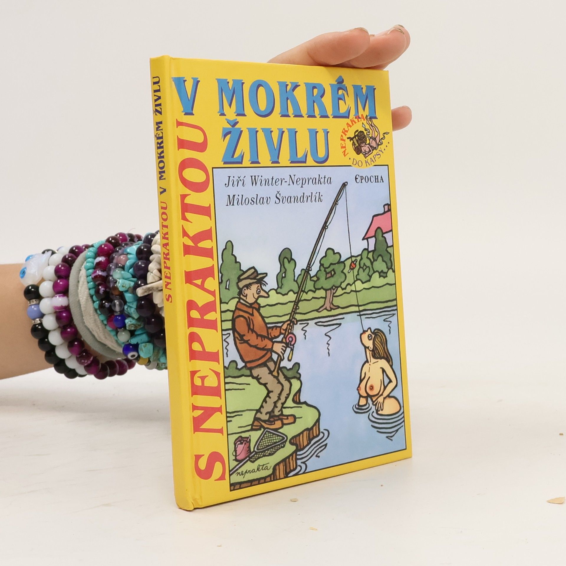 S Nepraktou v mokrém živlu