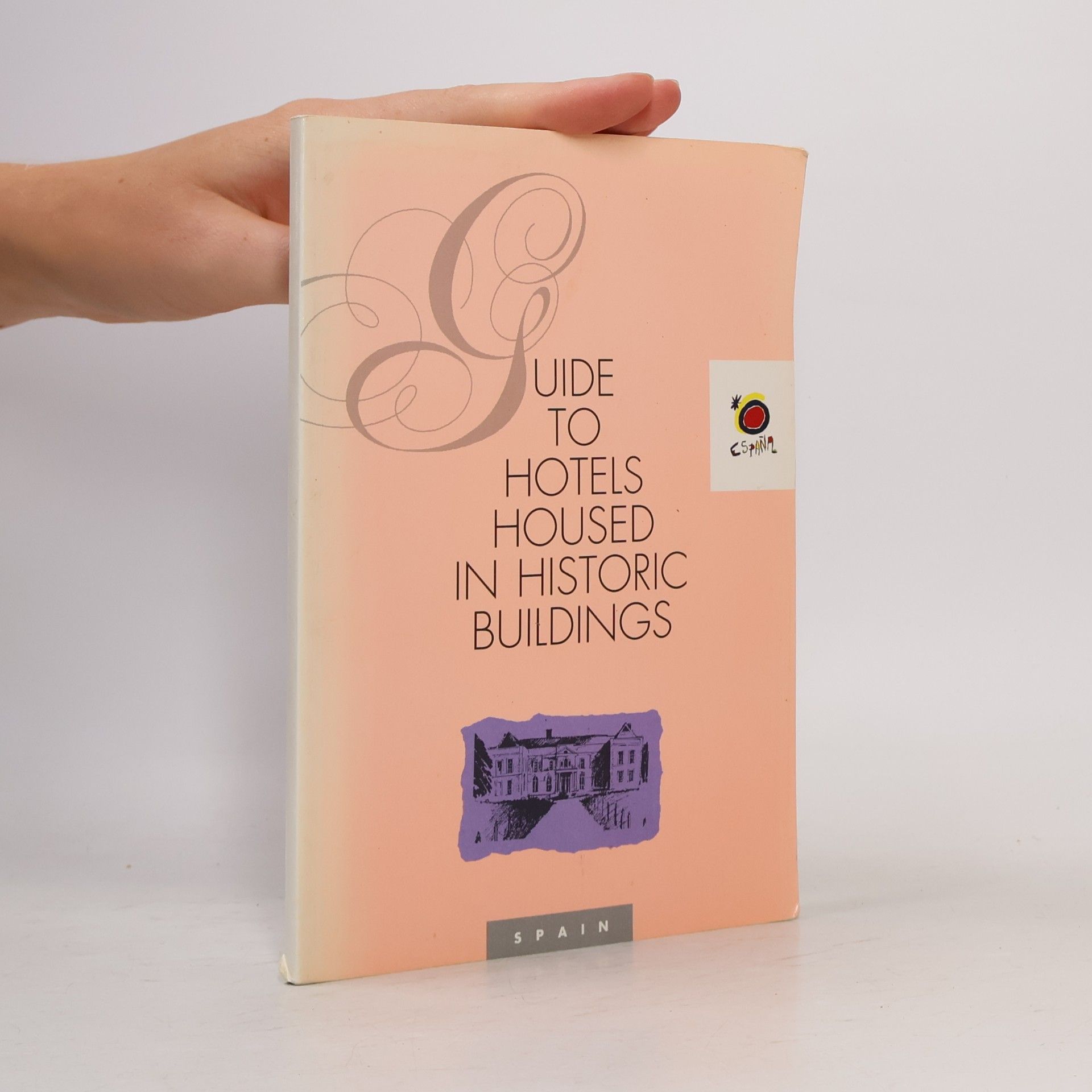 Autorenkollektiv Guide to Hotels Housed in Historic Buildings