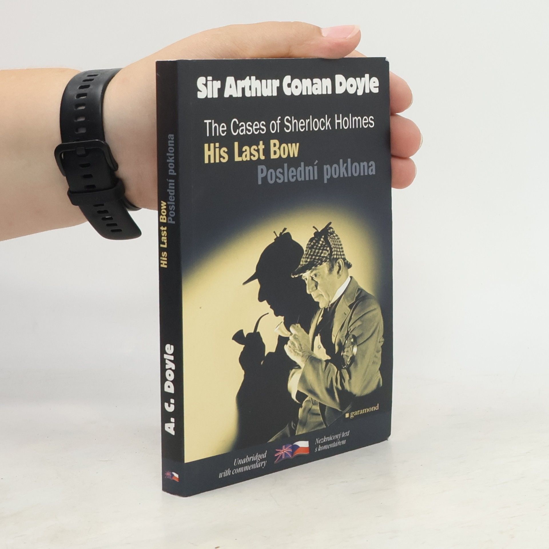 Eva Kondrysová His last bow and other adventures of Sherlock Holmes. Poslední poklona a jiné příběhy Sherlocka Holmese