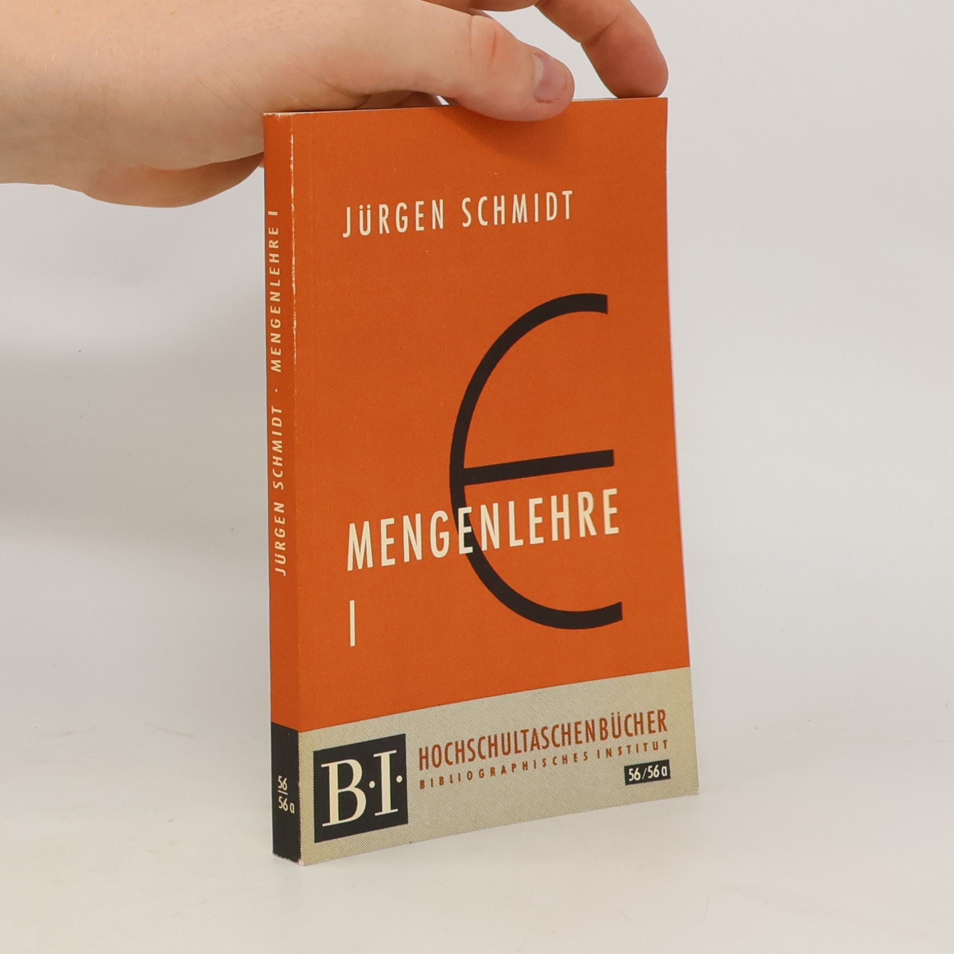 Jürgen Schmidt Mengenlehre I.