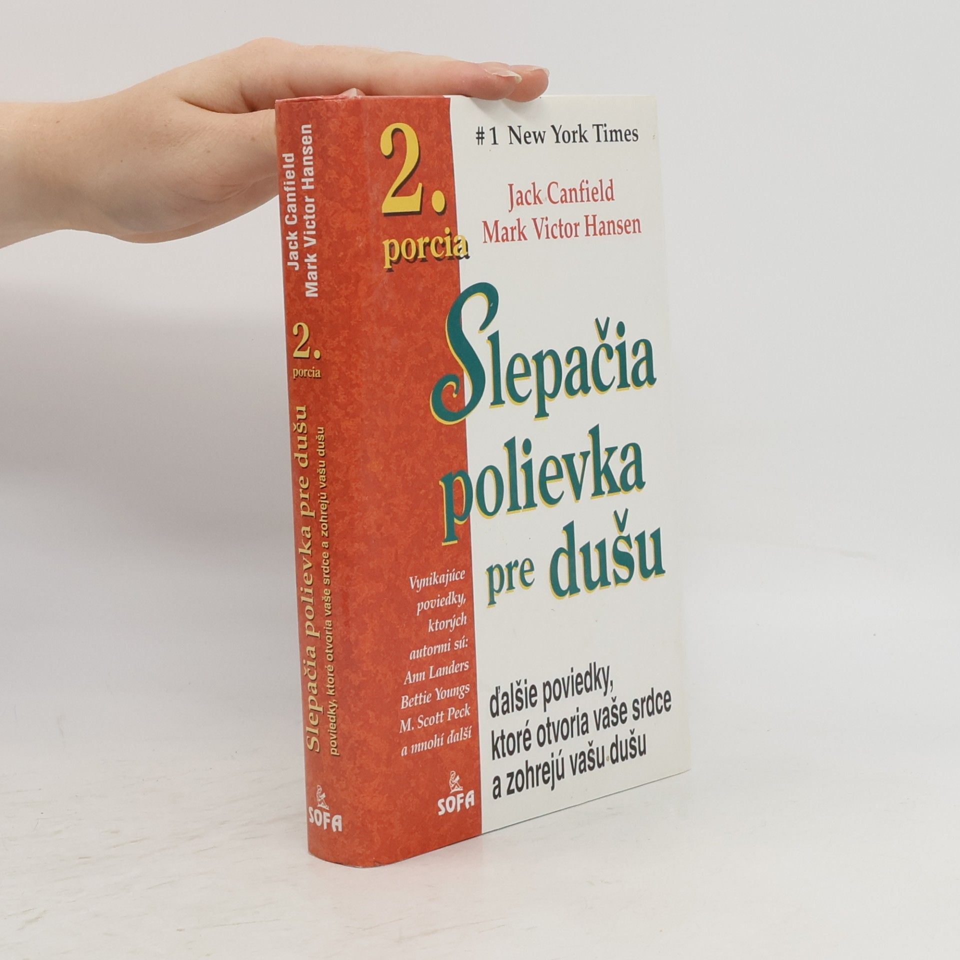 Jack Canfield Slepačia polievka pre dušu - 2. porcia