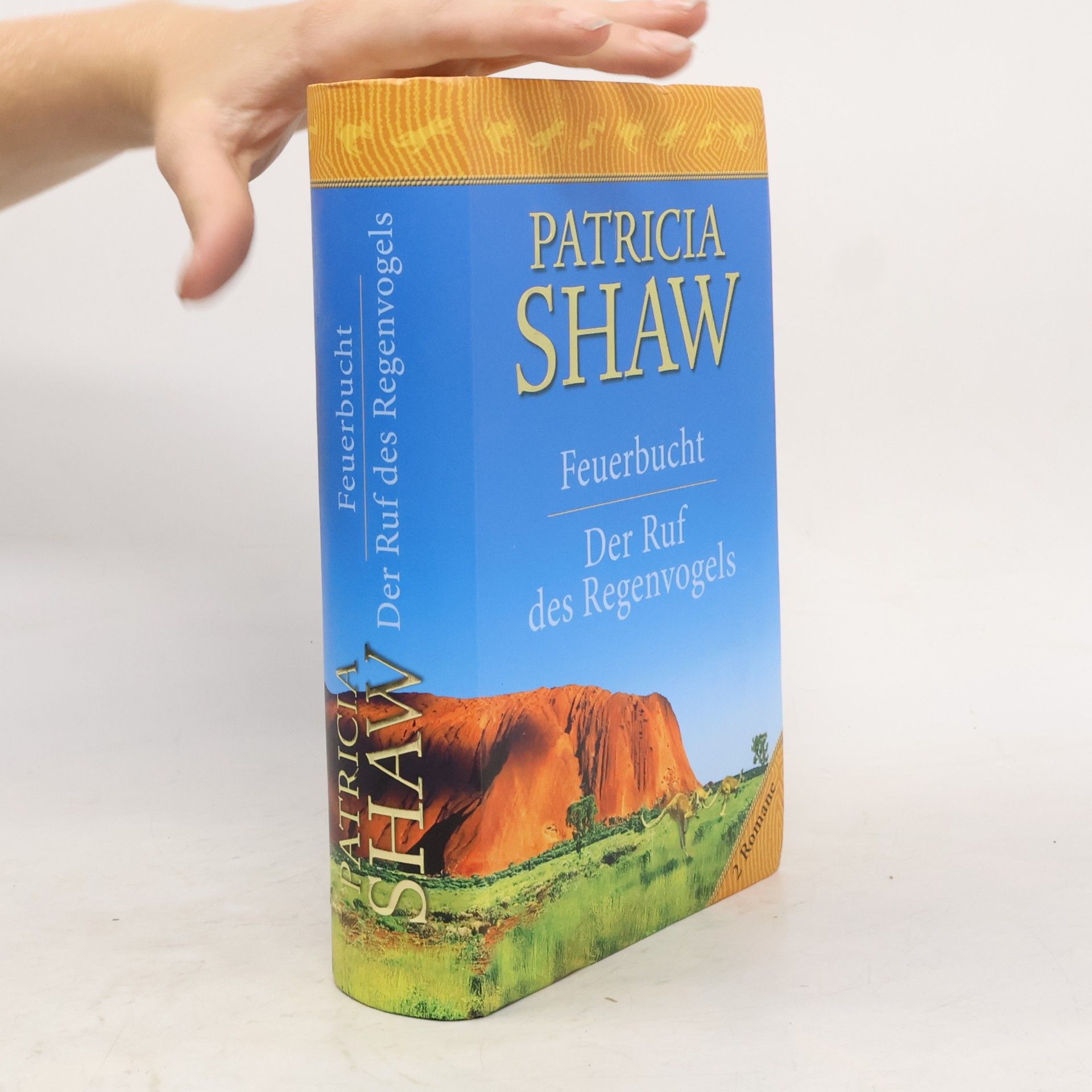Patricia Shaw Feuerbucht. Der Ruf des Regenvogels