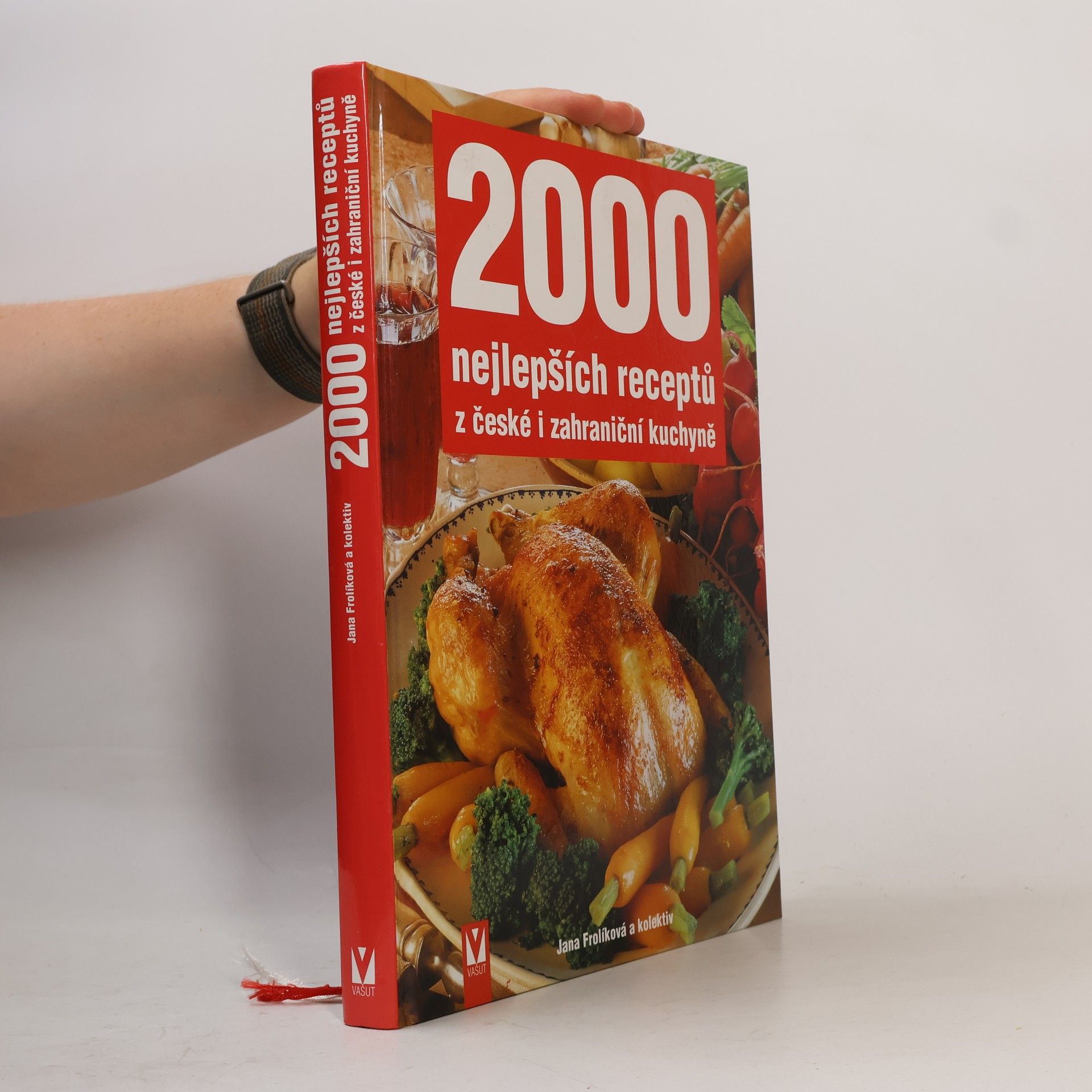 Jana Frolíková 2000 nejlepších receptů z české i zahraniční kuchyně