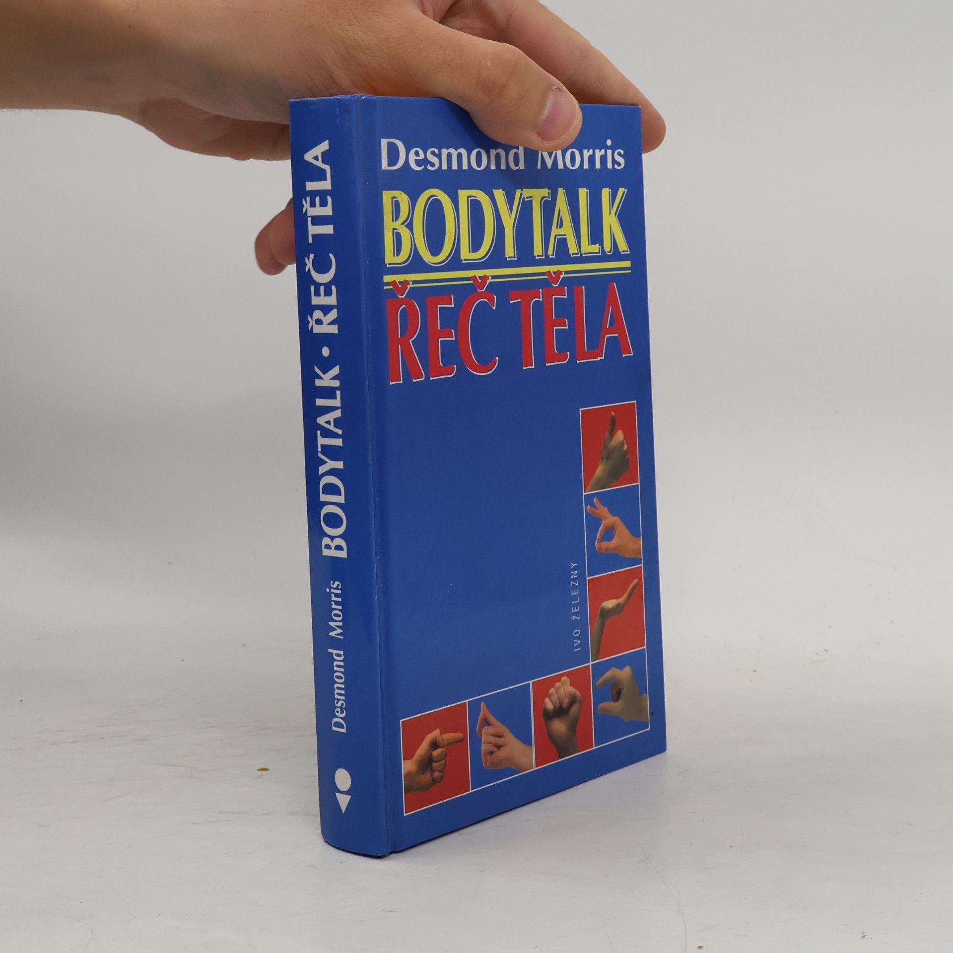 Desmond Morris Bodytalk. Řeč těla