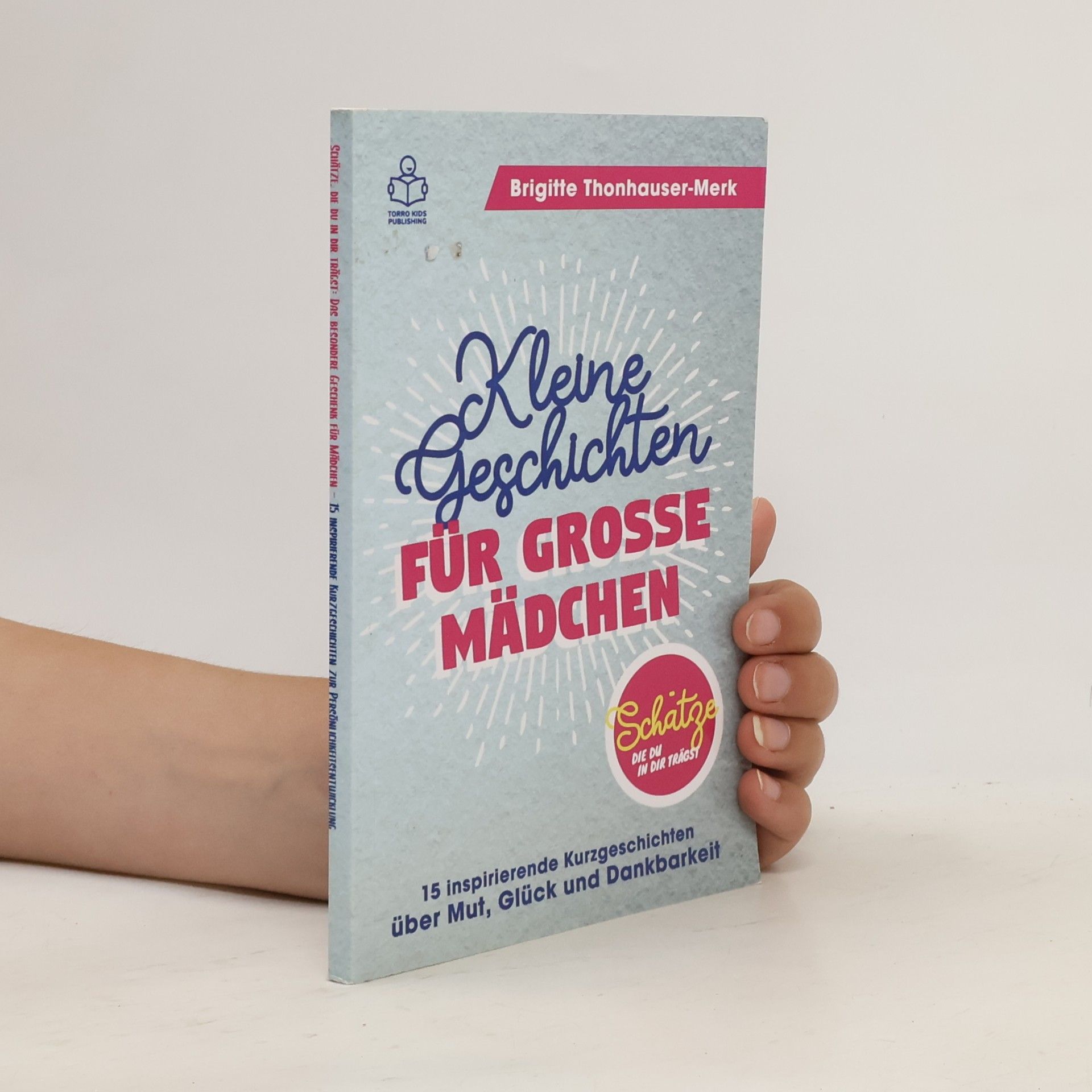 Various authors Kleine Geschichten für große Mädchen