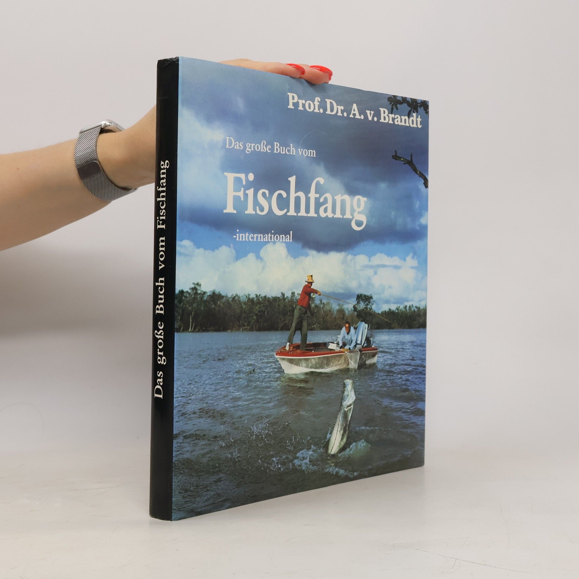 A. Brandt Das Große Buch Vom Fischfang