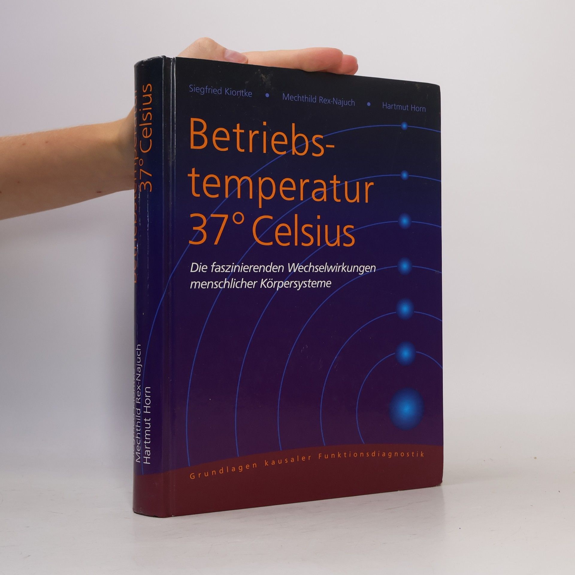 Hartmut Horn Betriebstemperatur 37° Celsius