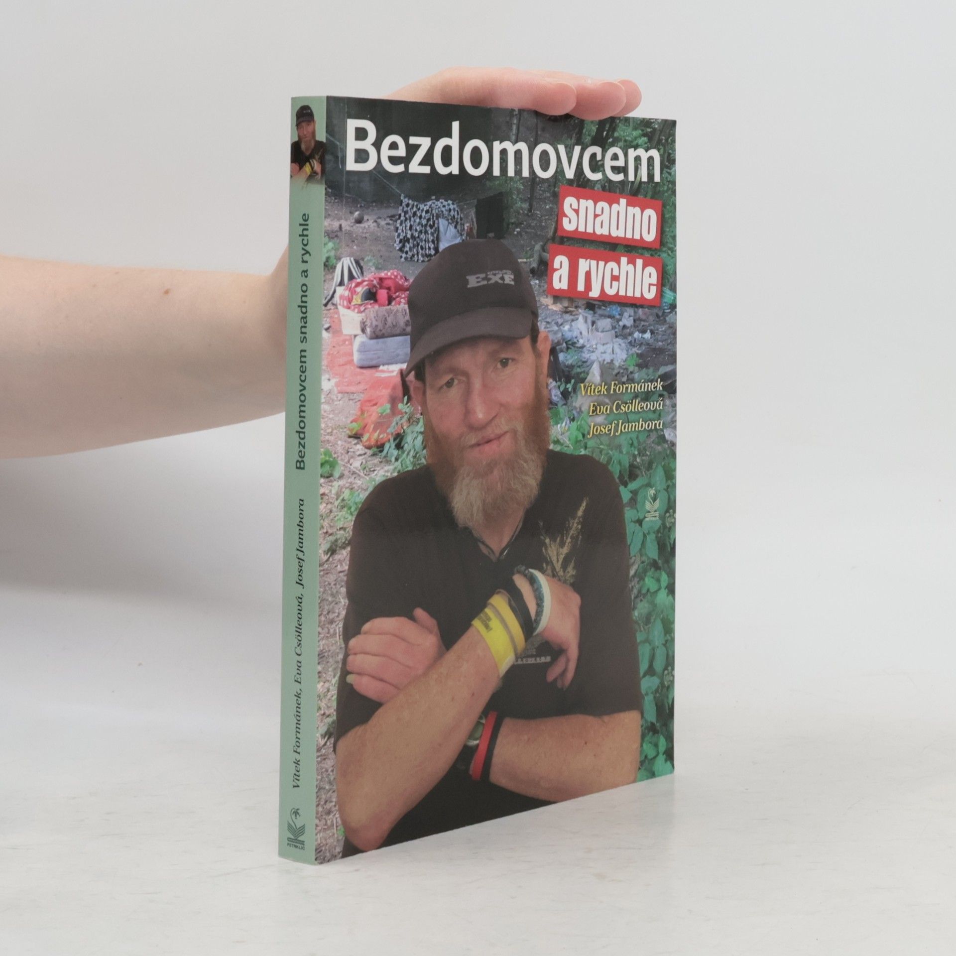 Josef Jambora Bezdomovcem snadno a rychle