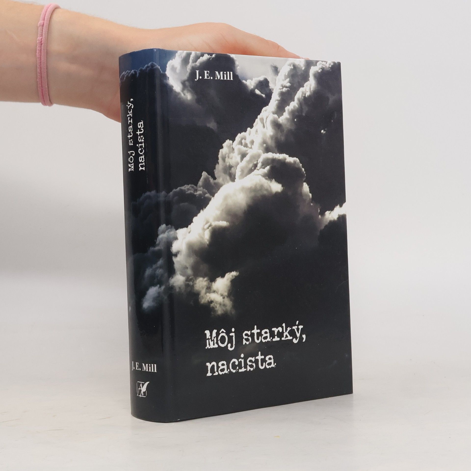 J.E. Mill Môj starký, nacista