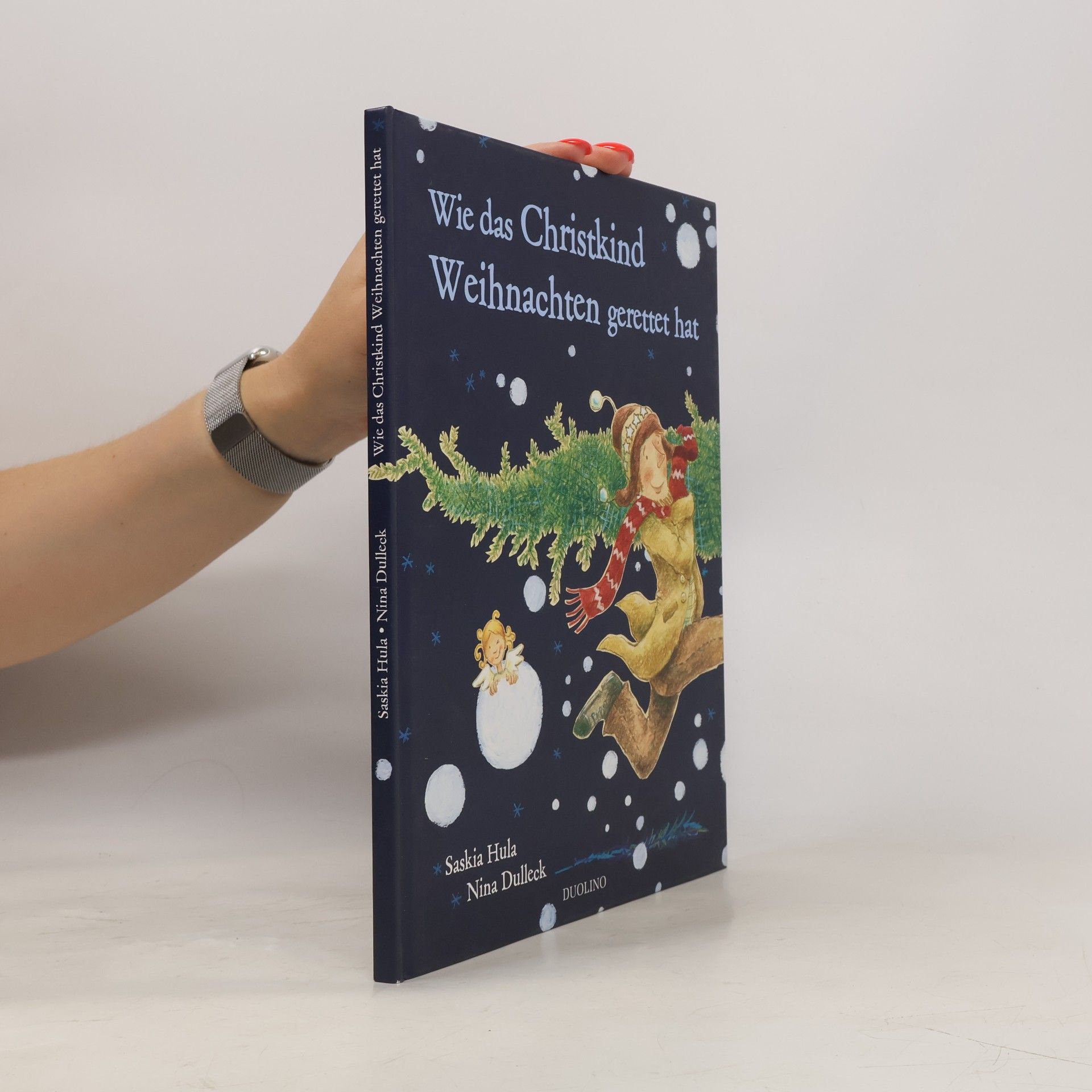 Saskia Hula Wie das Christkind Weihnachten gerettet hat