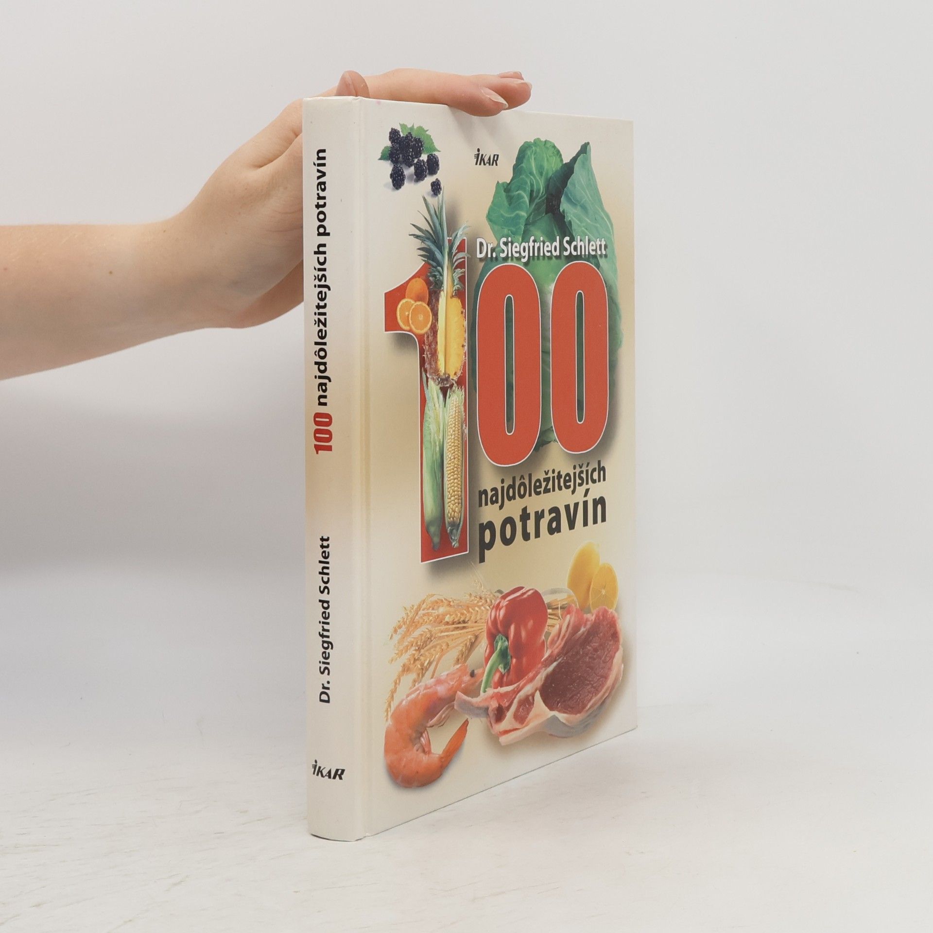 Siegfried Schlett 100 najdôležitejších potravín