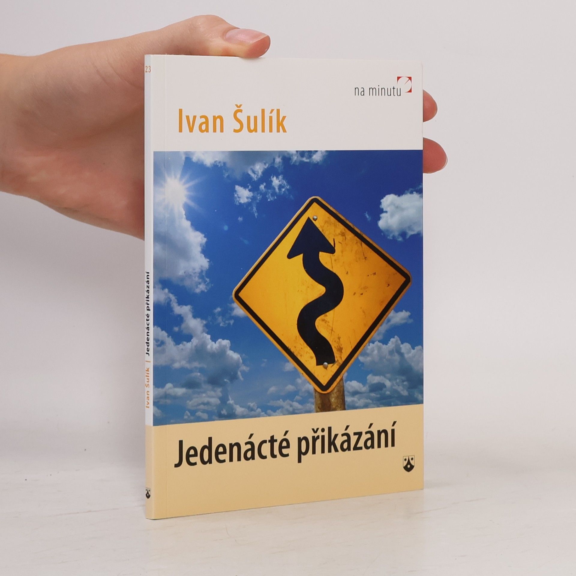 Ivan Šulík Jedenácté přikázání