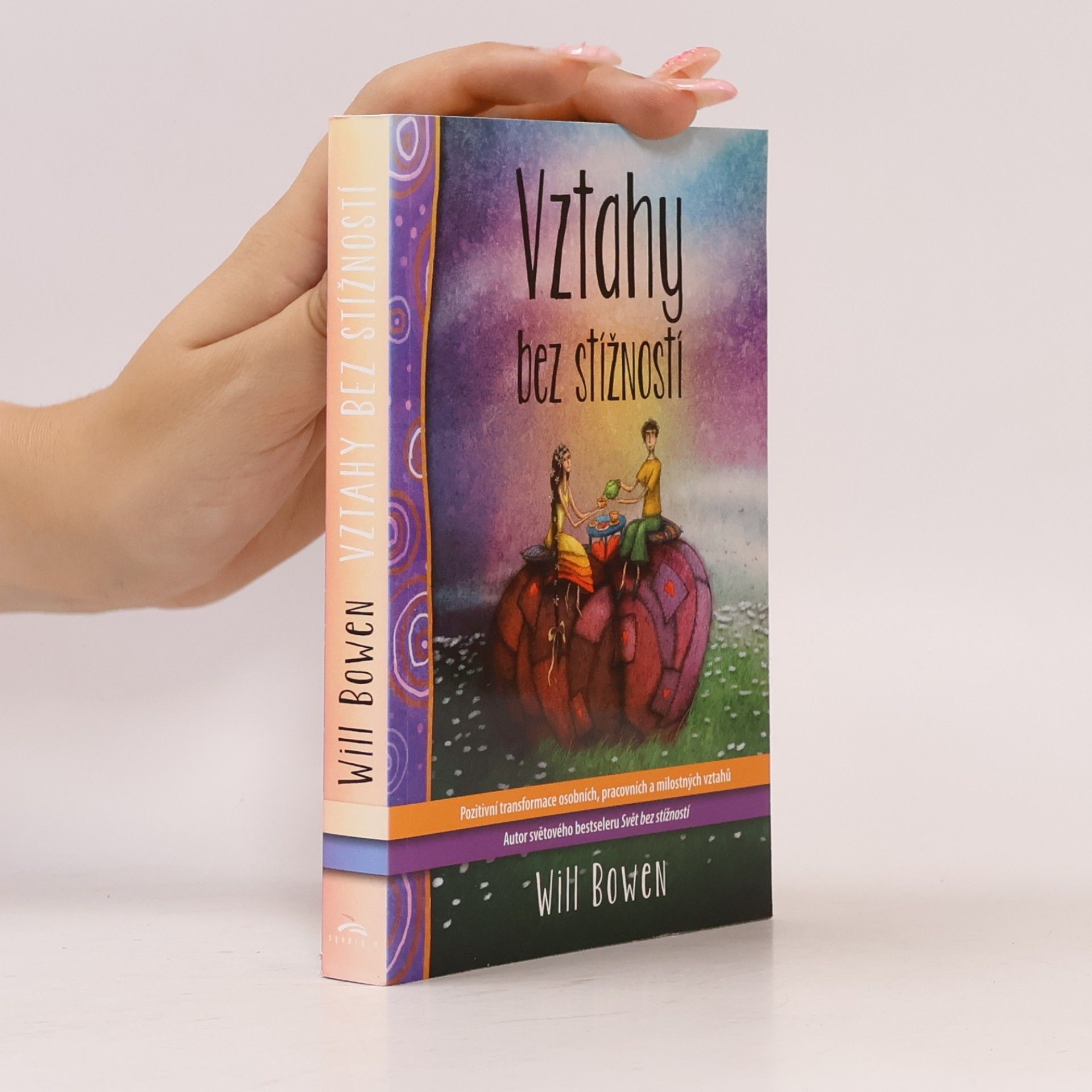 Will Bowen Vztahy bez stížností