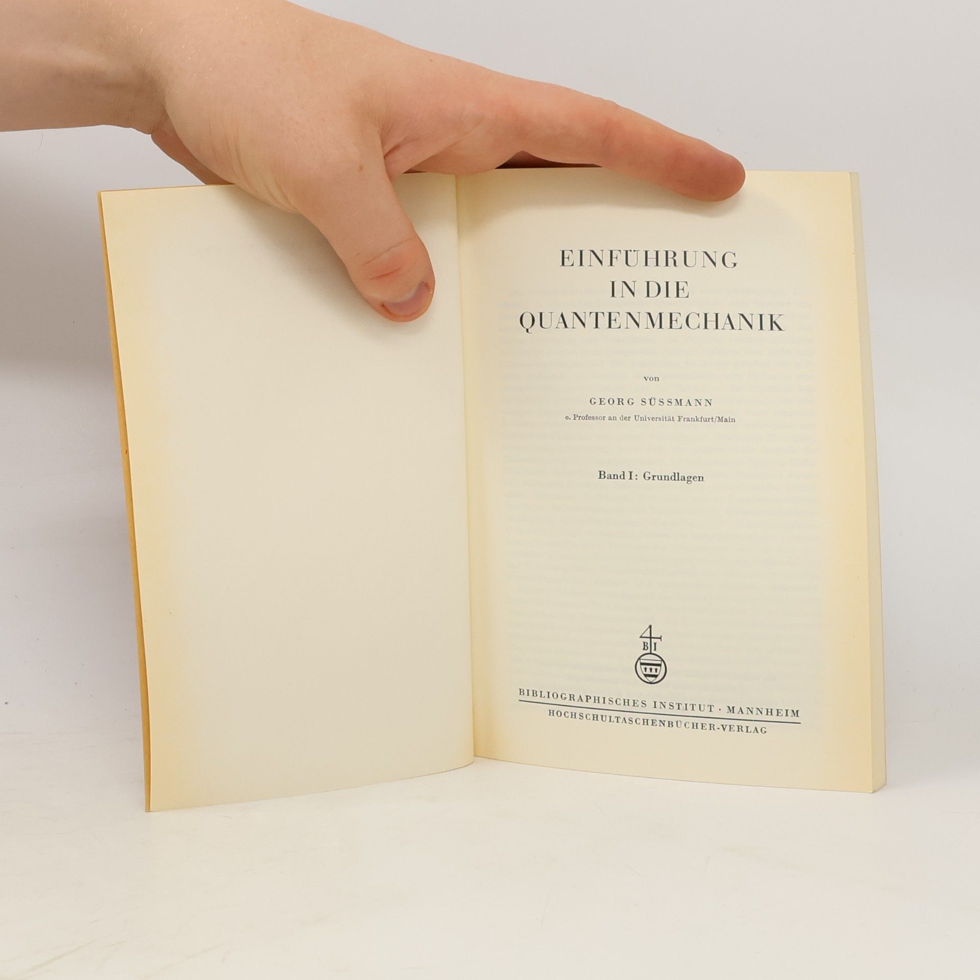 Georg Süssmann Einführung in die Quantenmechanik I