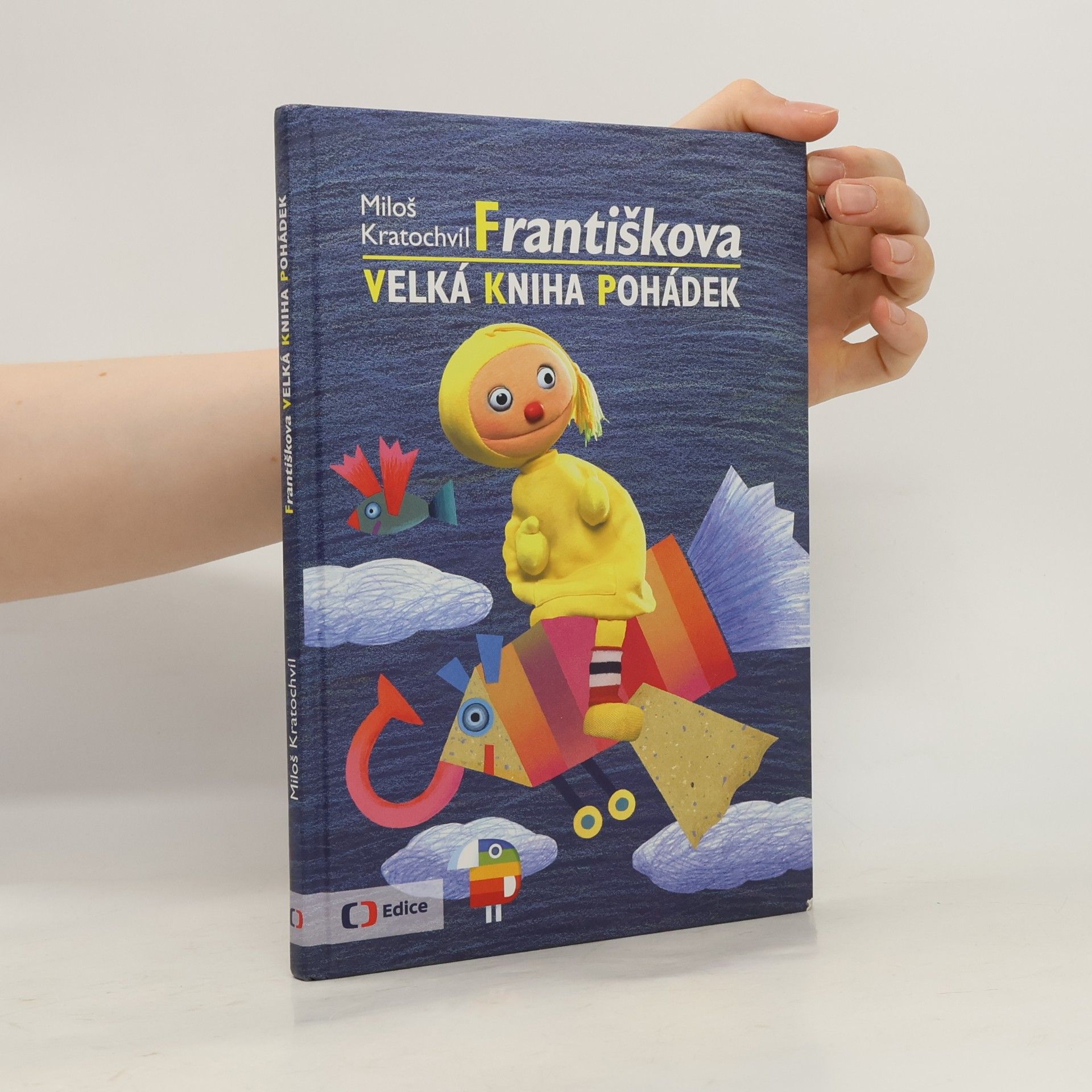 Miloš Kratochvíl Františkova velká kniha pohádek