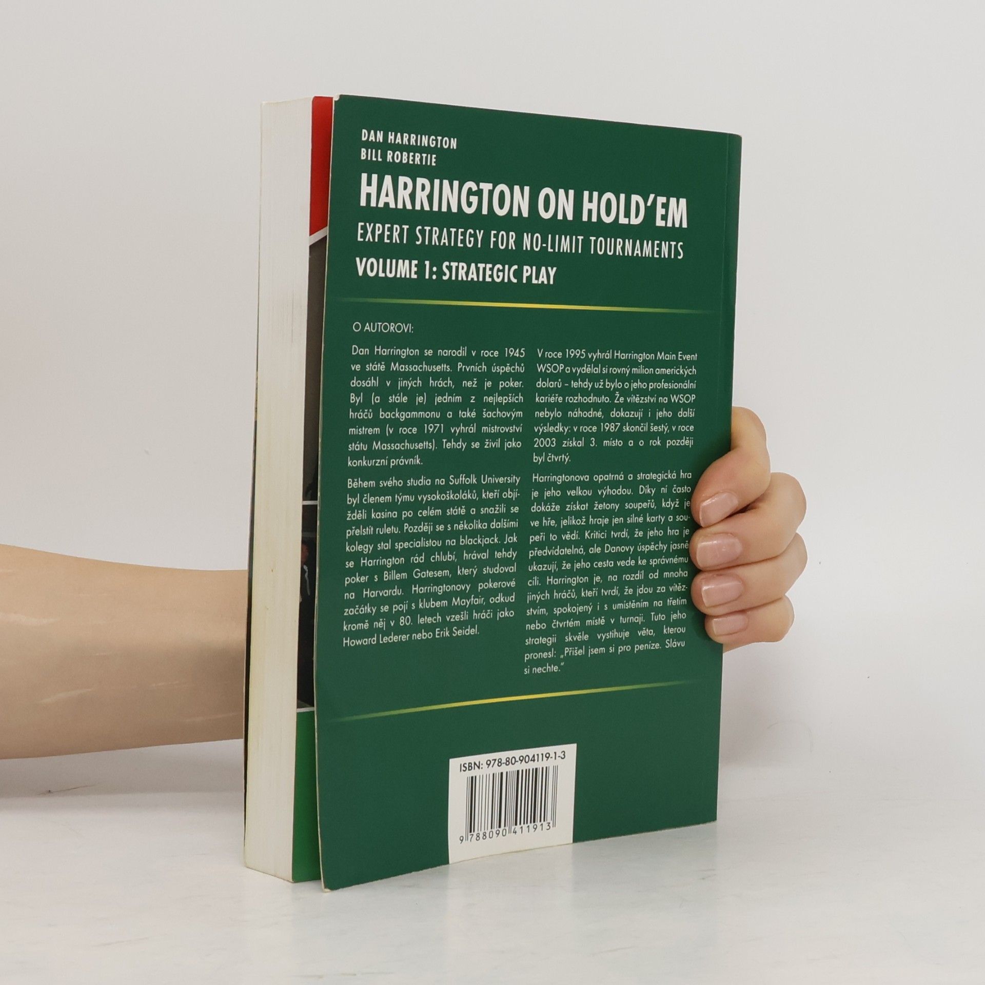 Dan Harrington Harrington on hold’em : strategie pro no-limit hold’em turnaje. Díl 1., Strategie hry