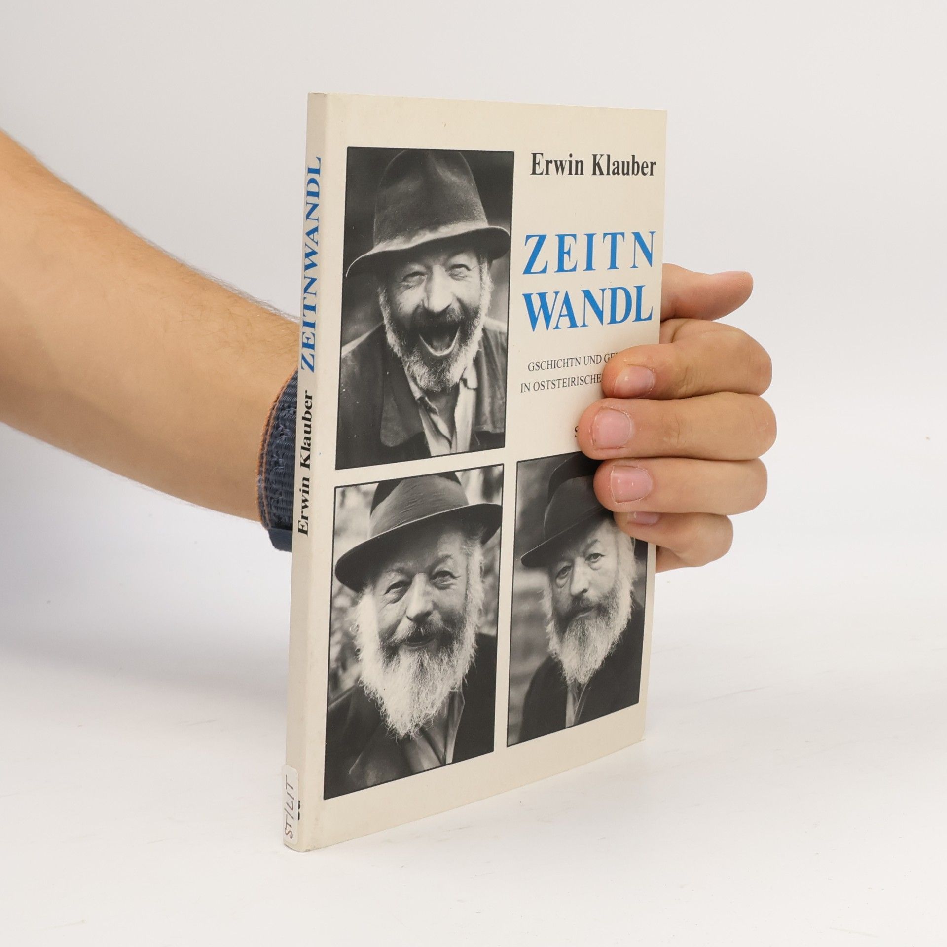 Erwin Klauber Zeitn Wandl. Gschichtn und Gedichte in oststeirischer Mundart