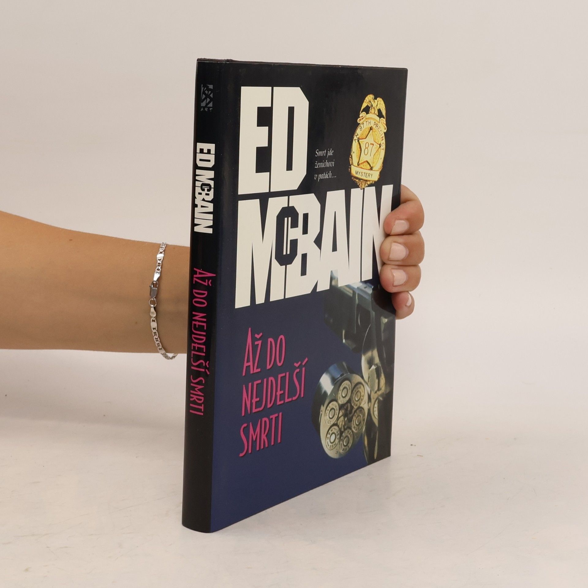 Ed McBain Až do nejdelší smrti: Román z 87. revíru