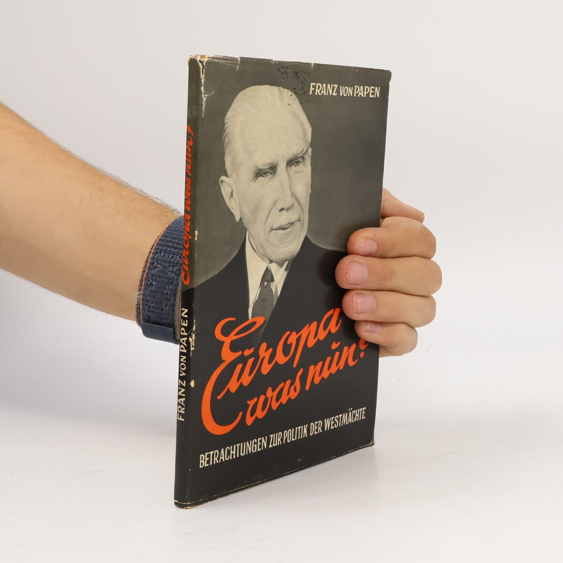 Franz von Papen Europa was Nun?