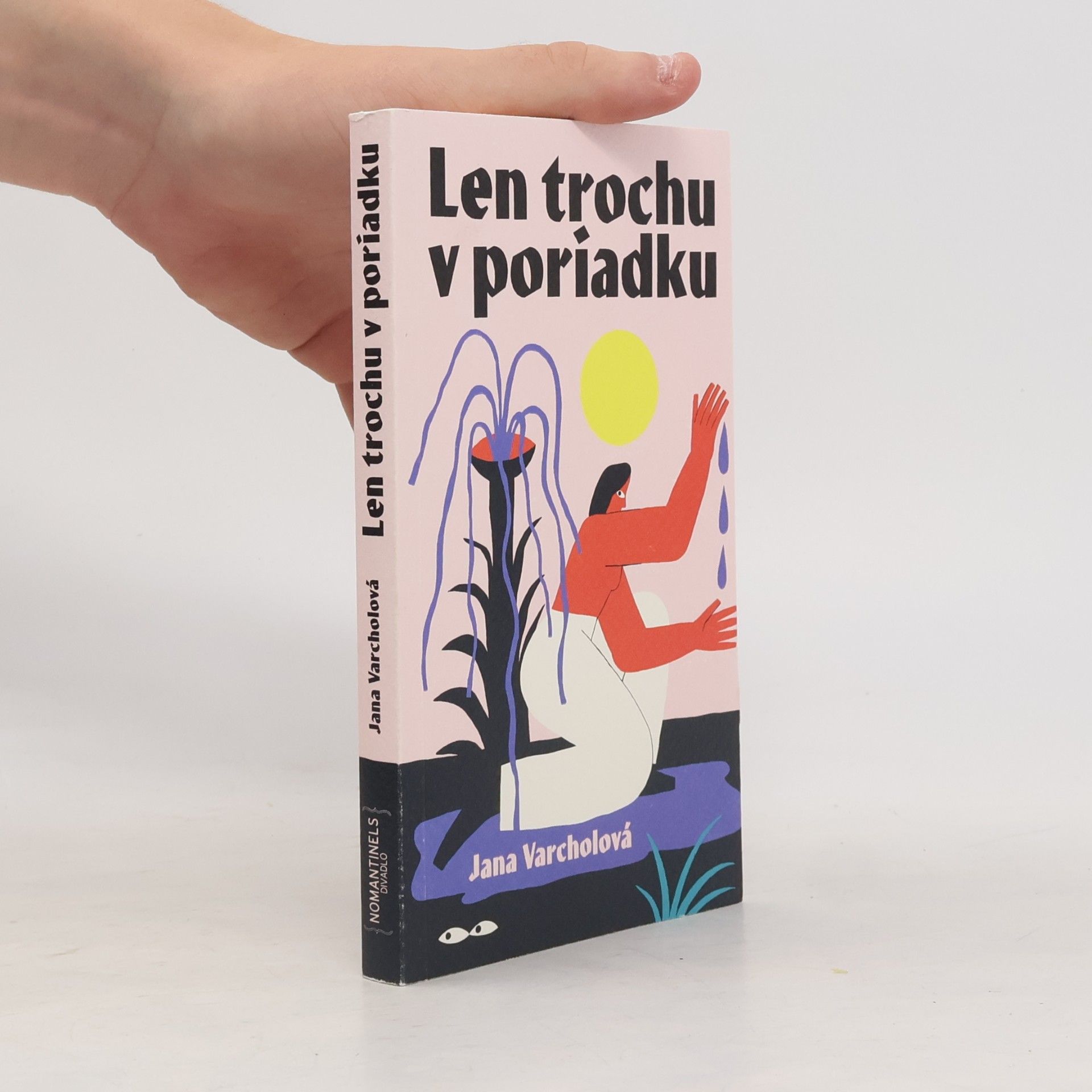 Jana Varcholová Len trochu v poriadku