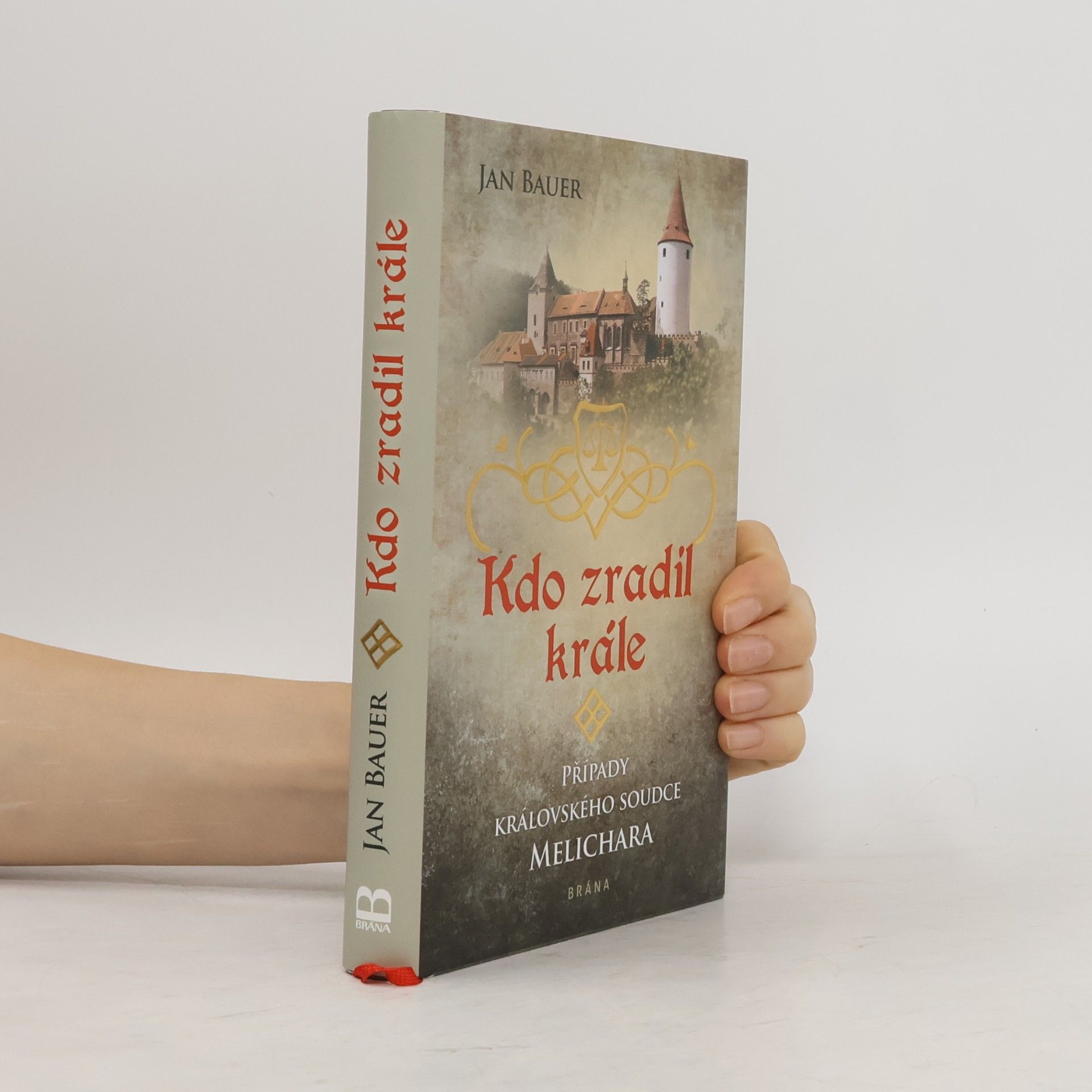 Jan Bauer Kdo zradil krále