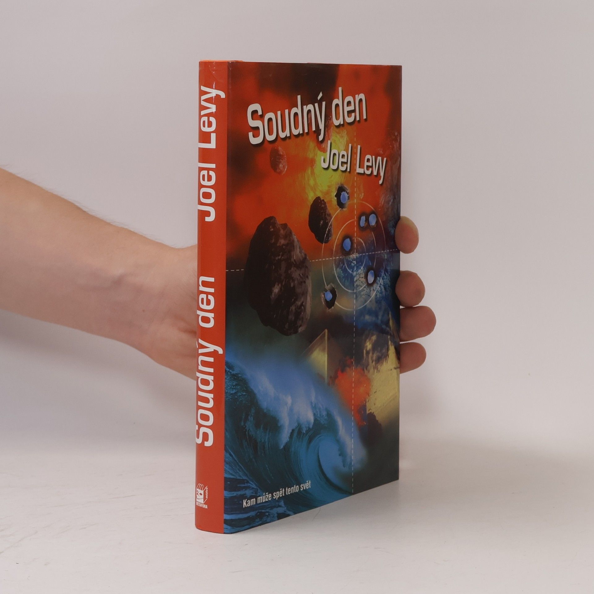 Joel Levy Soudný den: Kam může spět tento svět?