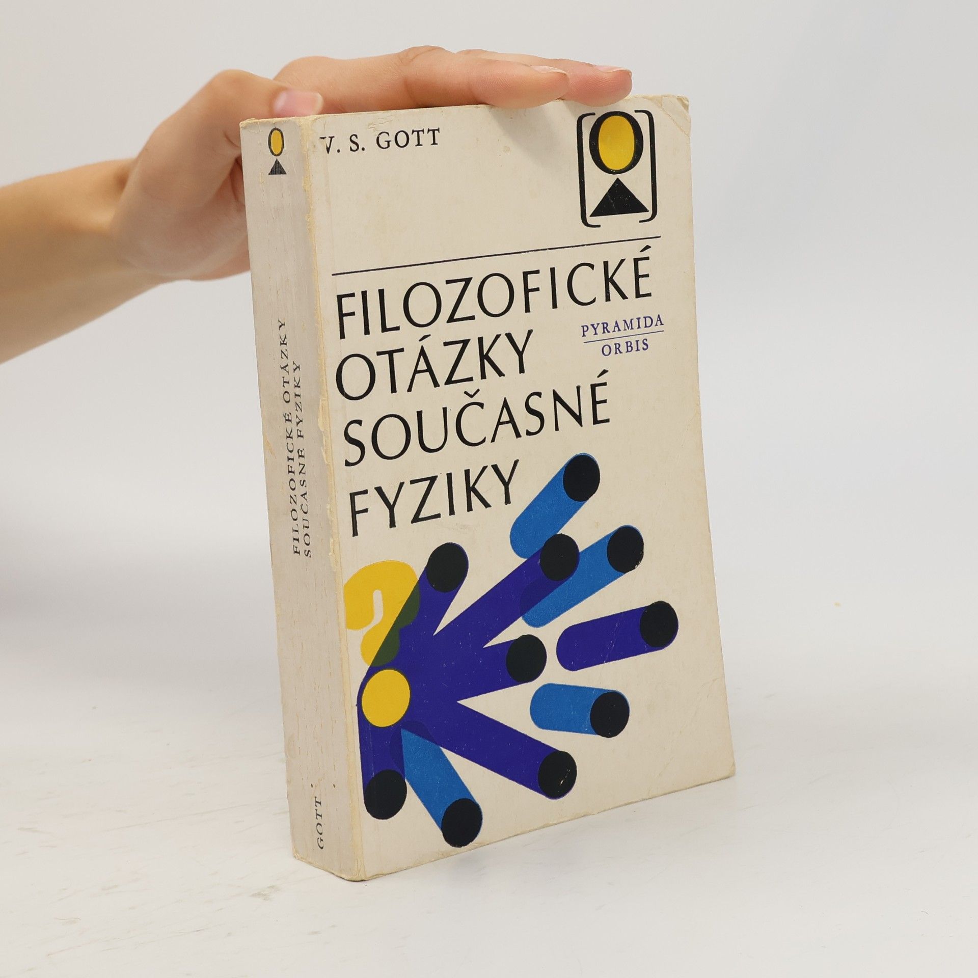 Vladimir Spiridonovič Gott Filozofické otázky současné fyziky