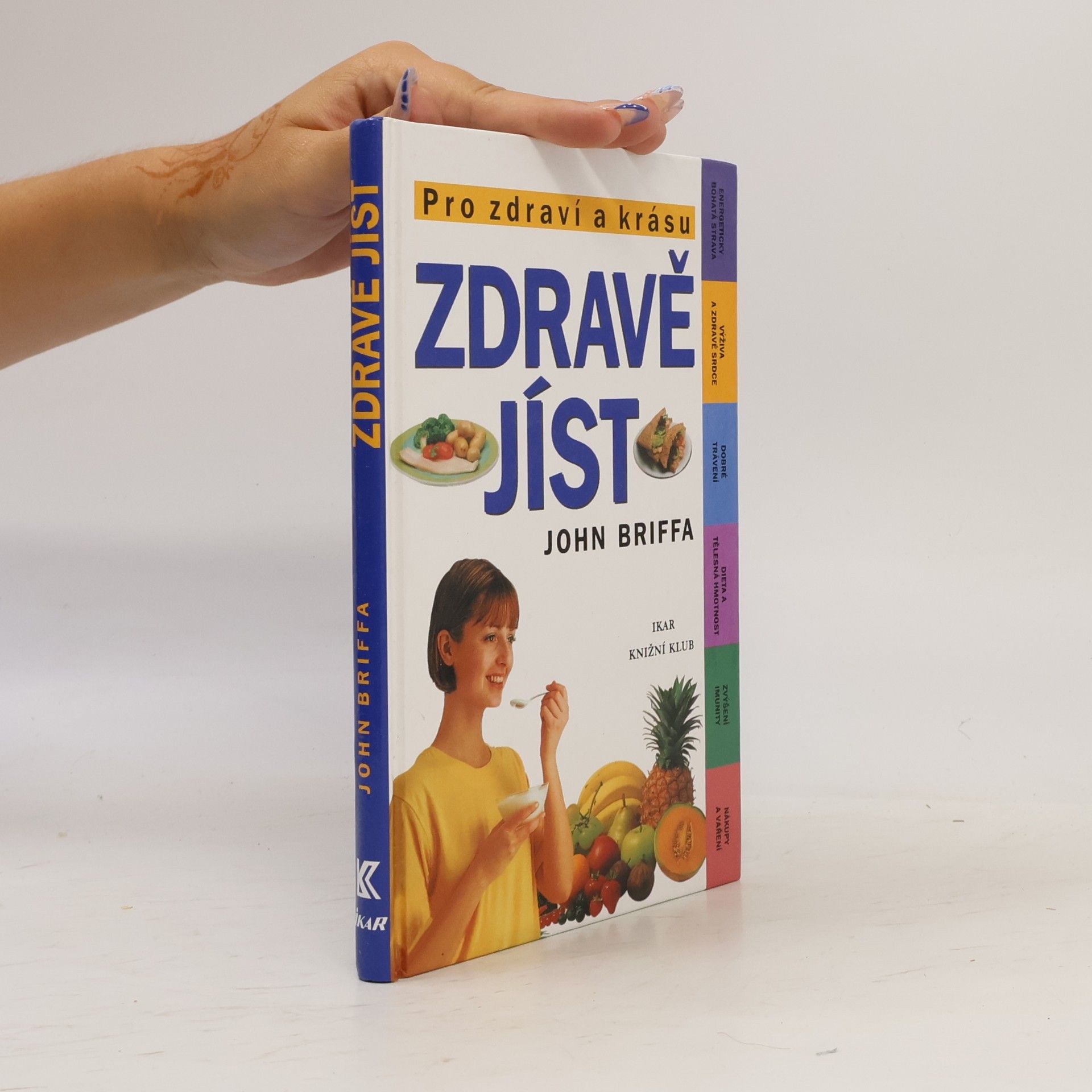 John Briffa Zdravě jíst