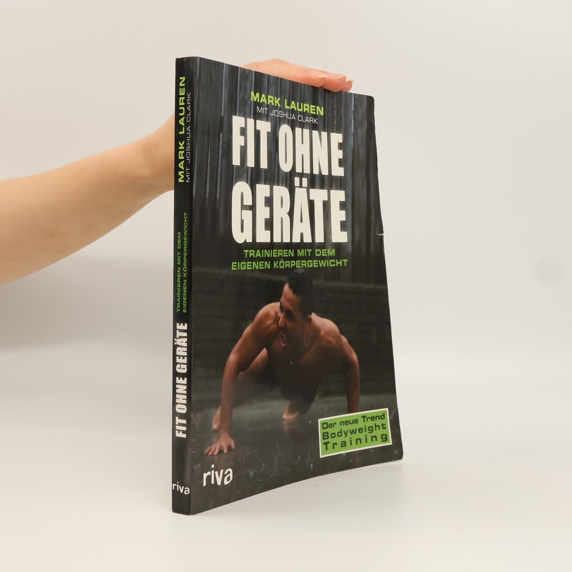 Mark Lauren Fit ohne Geräte