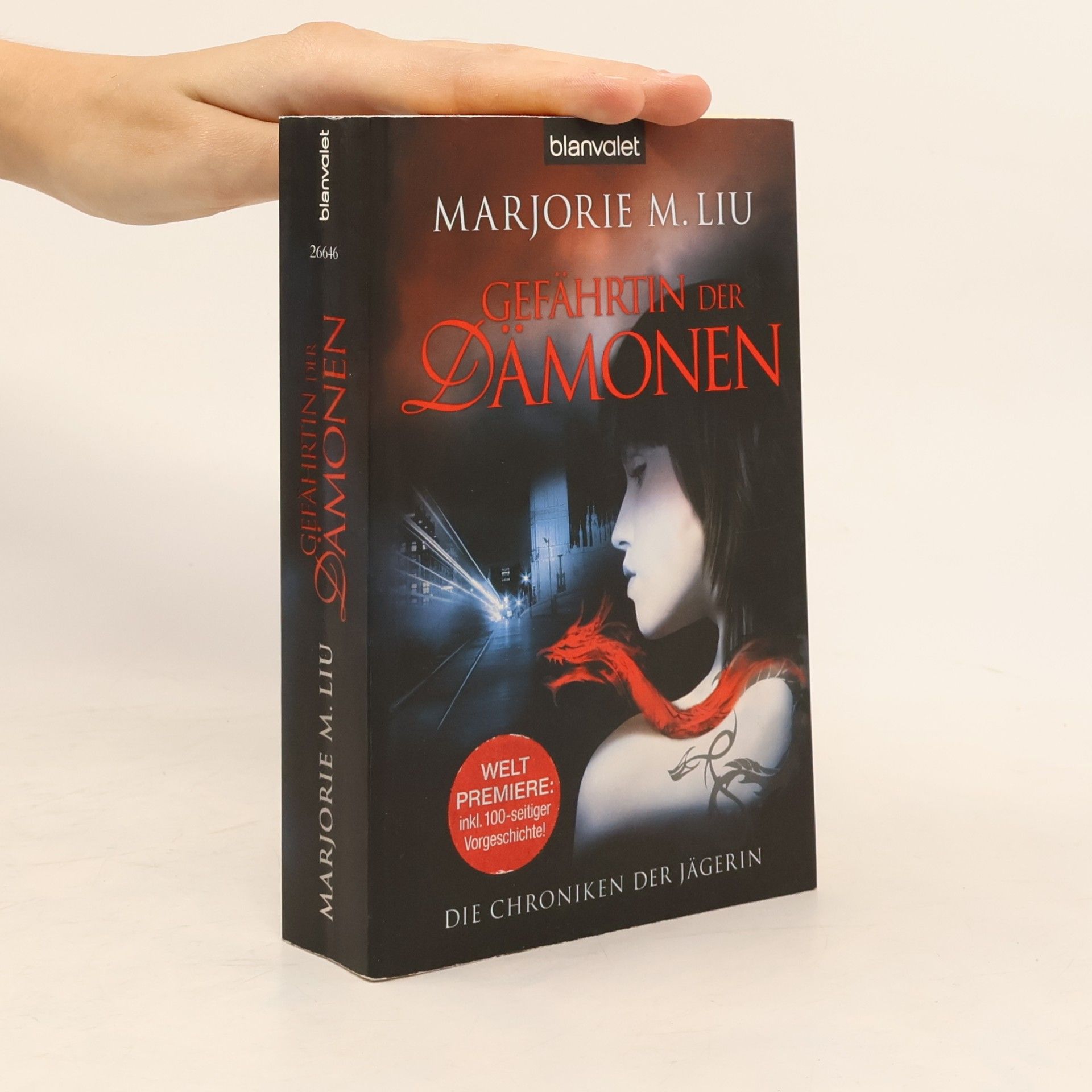 Marjorie M. Liu Die Chroniken der Jägerin. Gefährtin der Dämonen