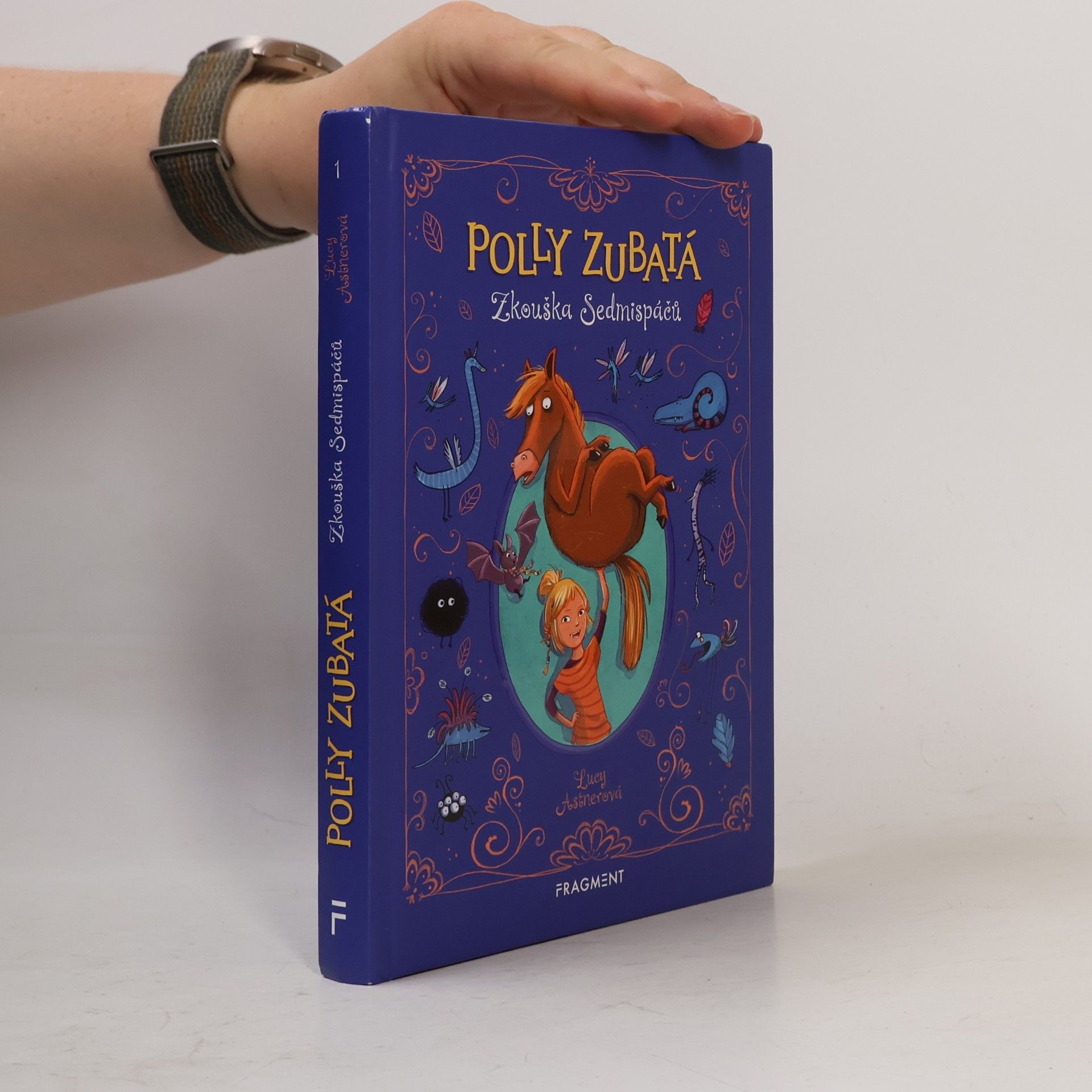 Lucy Astner Polly Zubatá: Zkouška Sedmispáčů