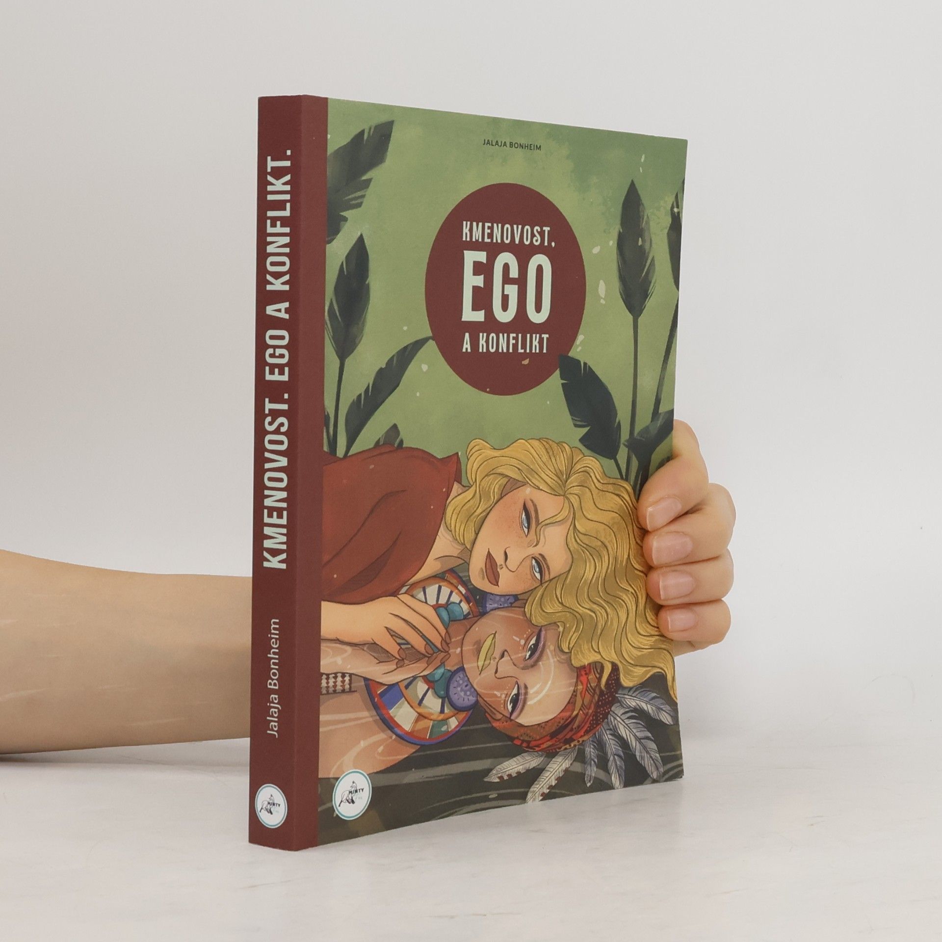 Jalaja Bonheim Kmenovost, ego a konflikt